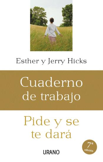 Cuaderno de trabajo: Pide y se te dará
