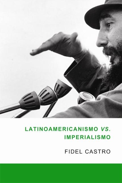 Latinoamericanismo vs. imperialismo
