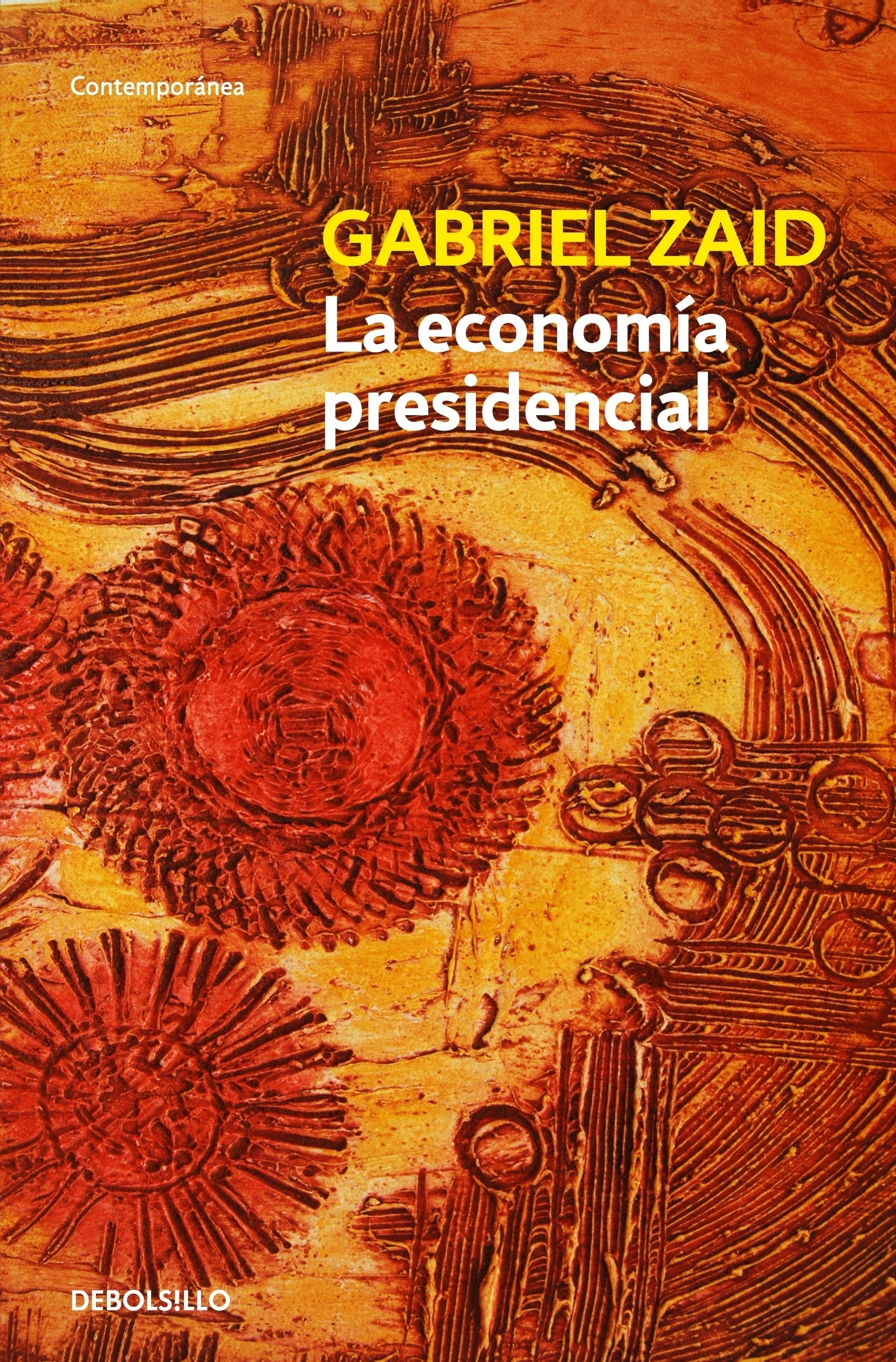 La economía presidencial