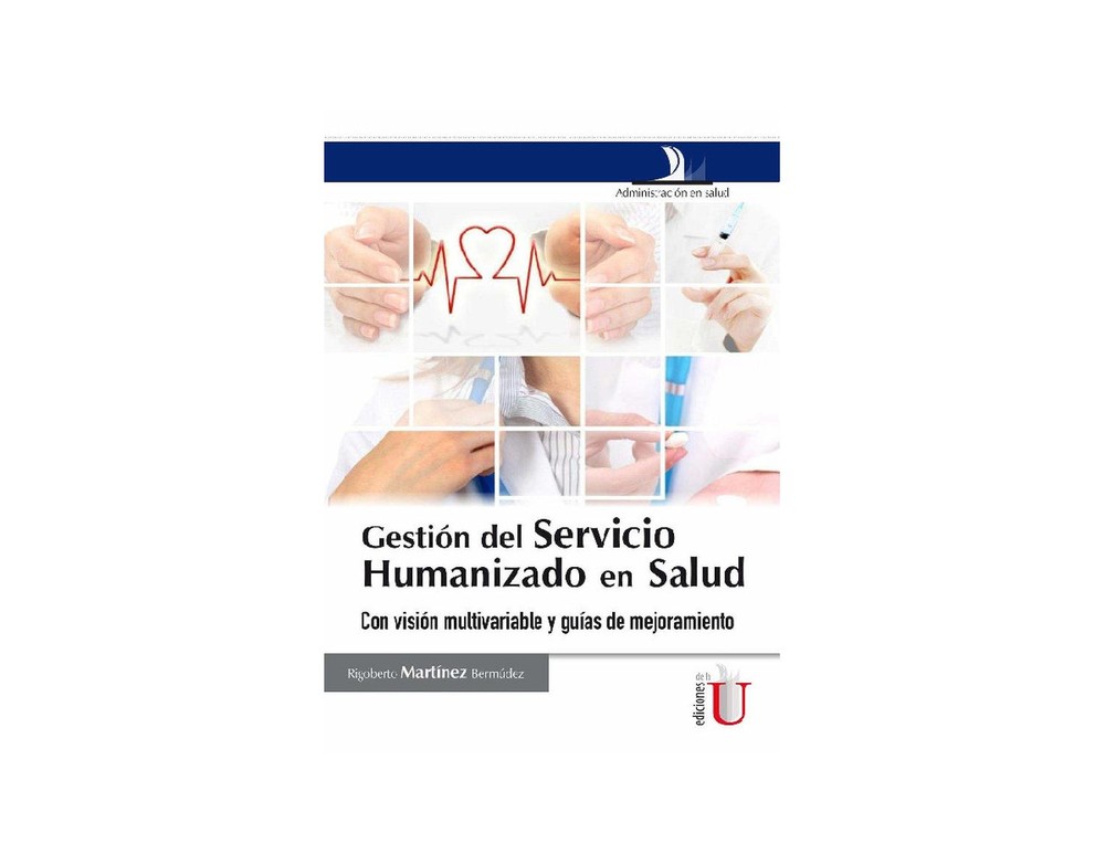 Gestión del servicio humanizado en salud