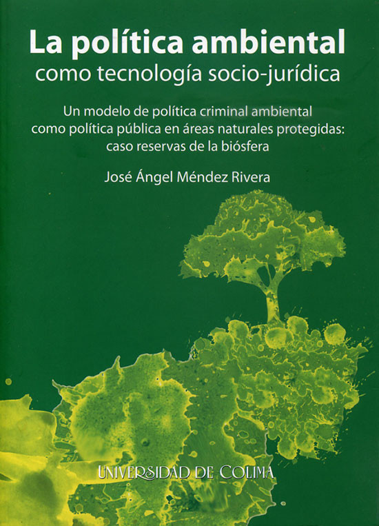 La política ambiental como tecnología socio-jurídica