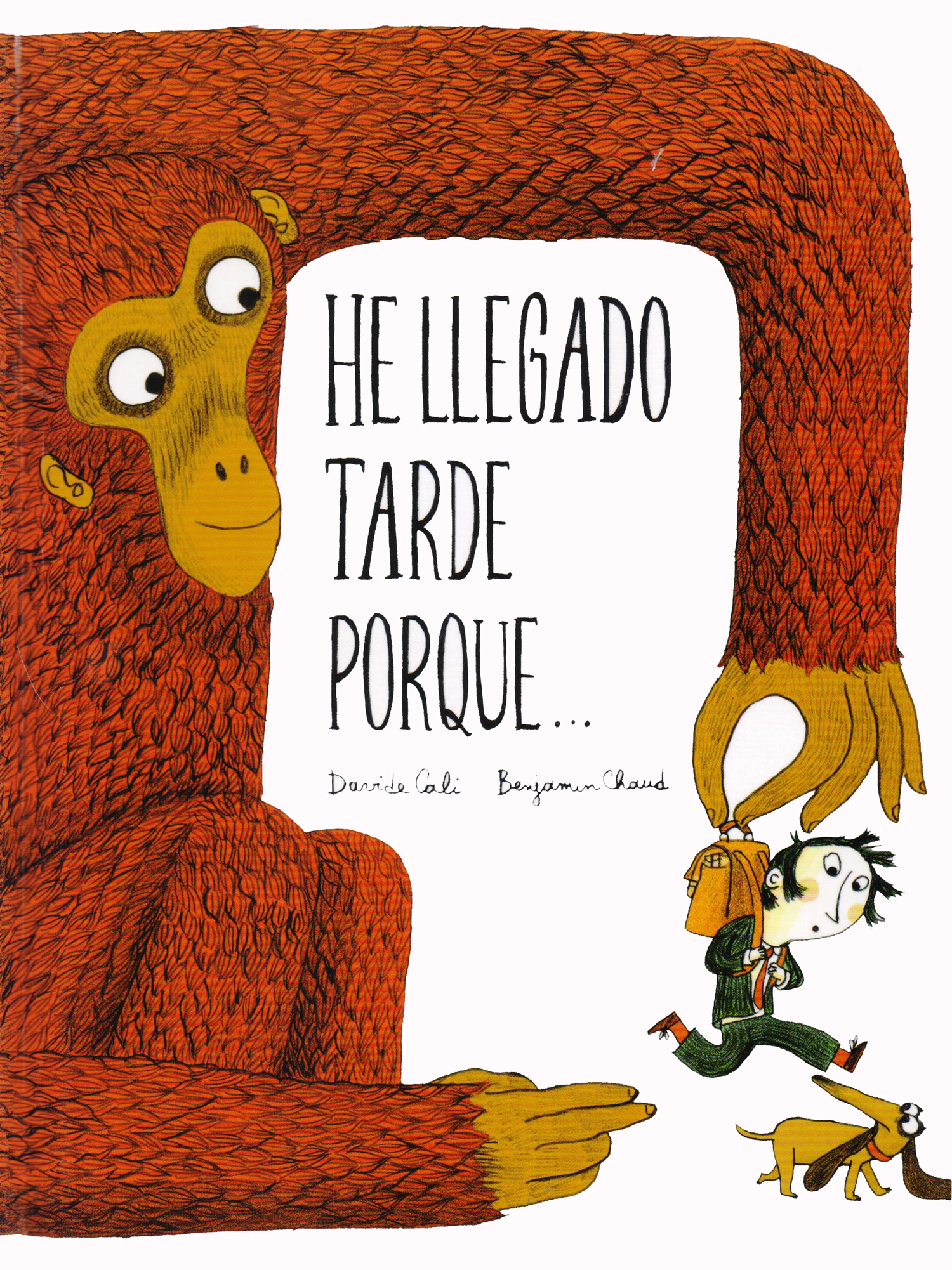 He llegado tarde porque…