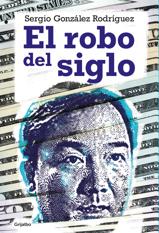 El robo del siglo