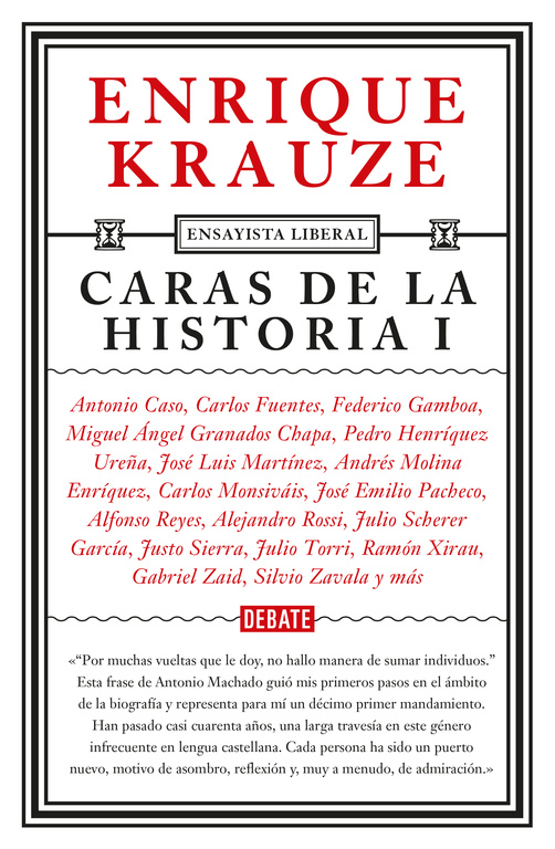 Caras de la historia I ( Ensayista liberal 2 )