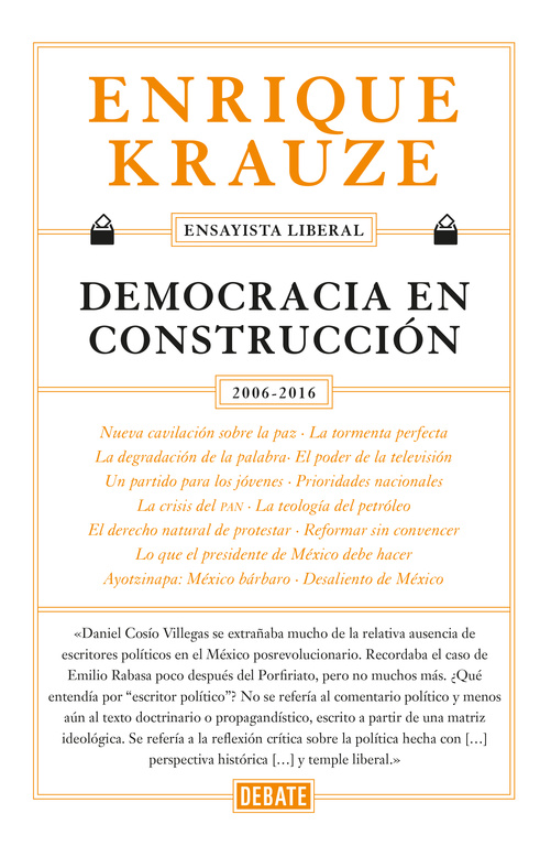 Democracia en construcción ( Ensayista liberal 6 )