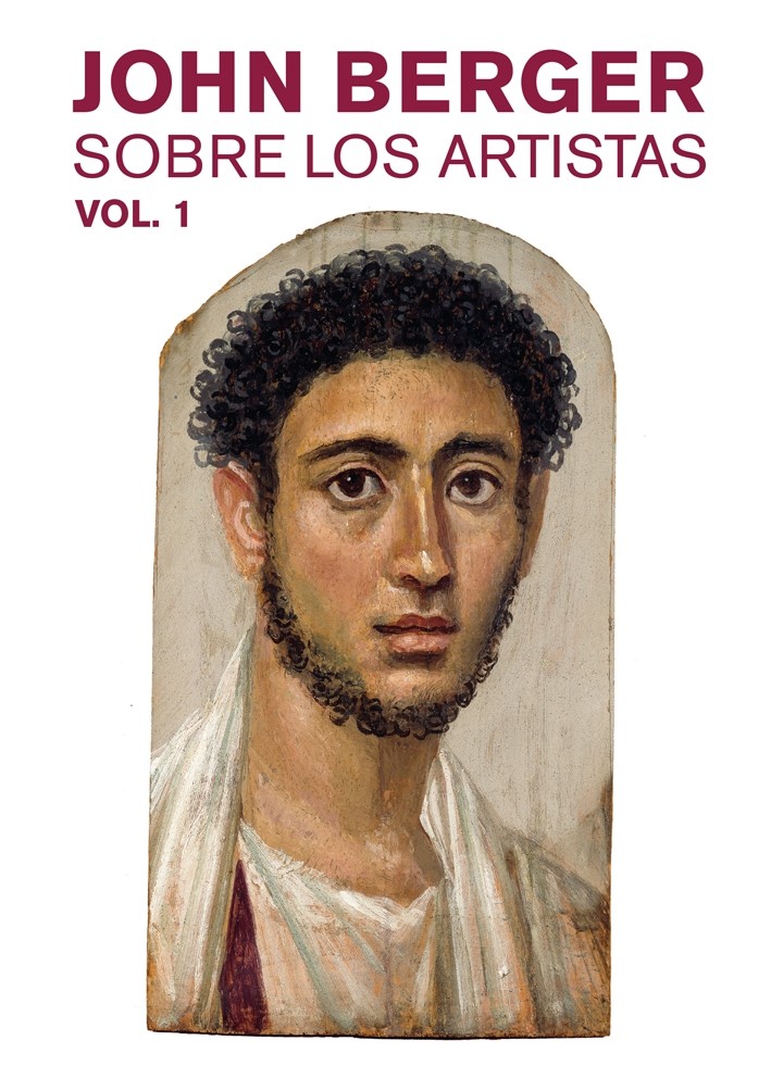 John berger sobre los artistas (vol. 1)