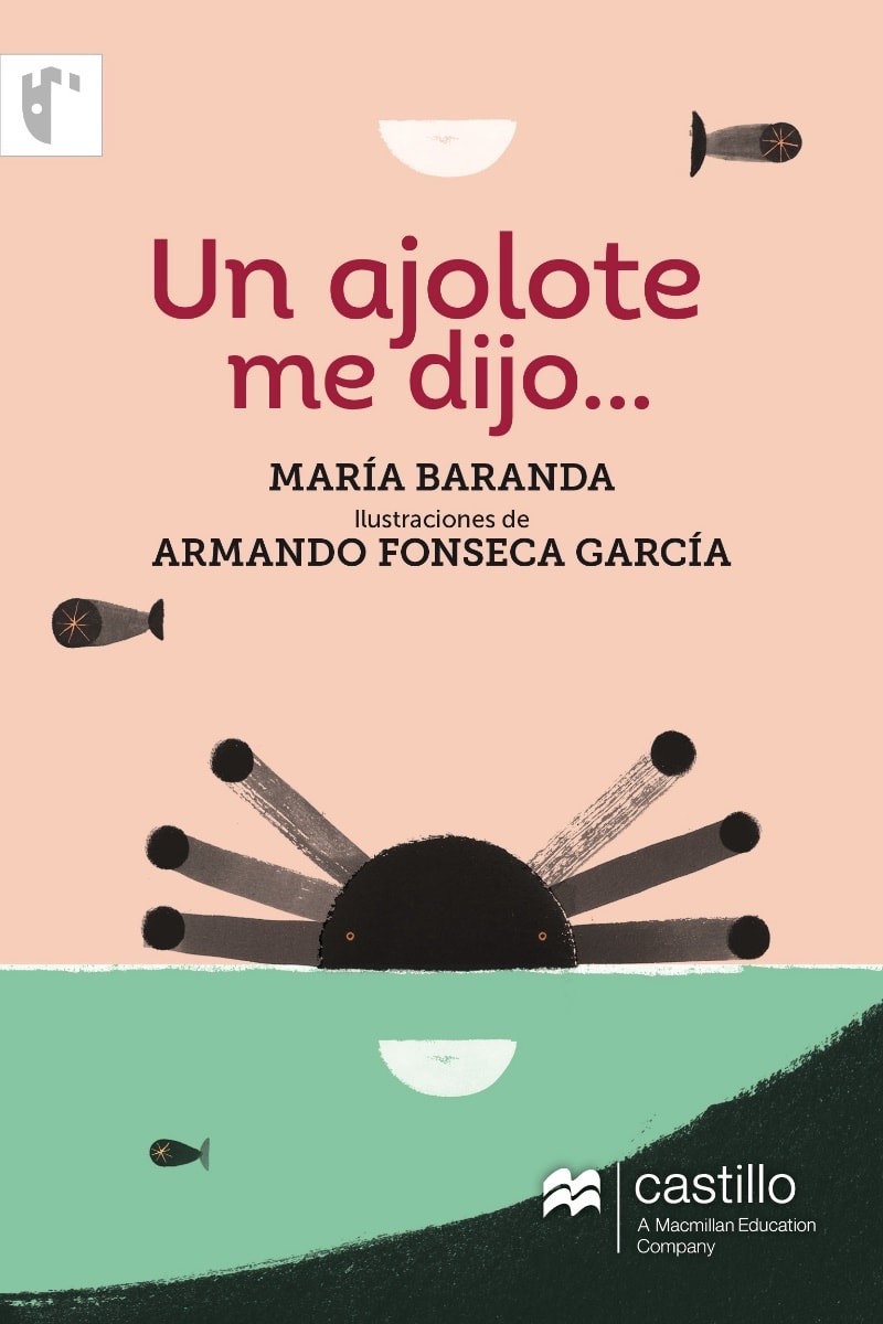 Un ajolote me dijo...