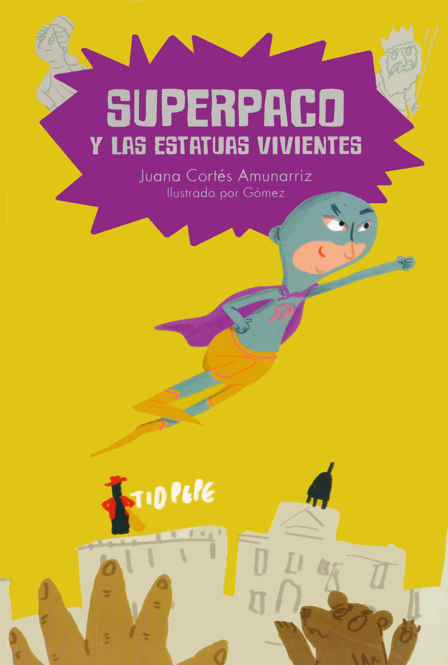 Superpago y las estatuas vivientes