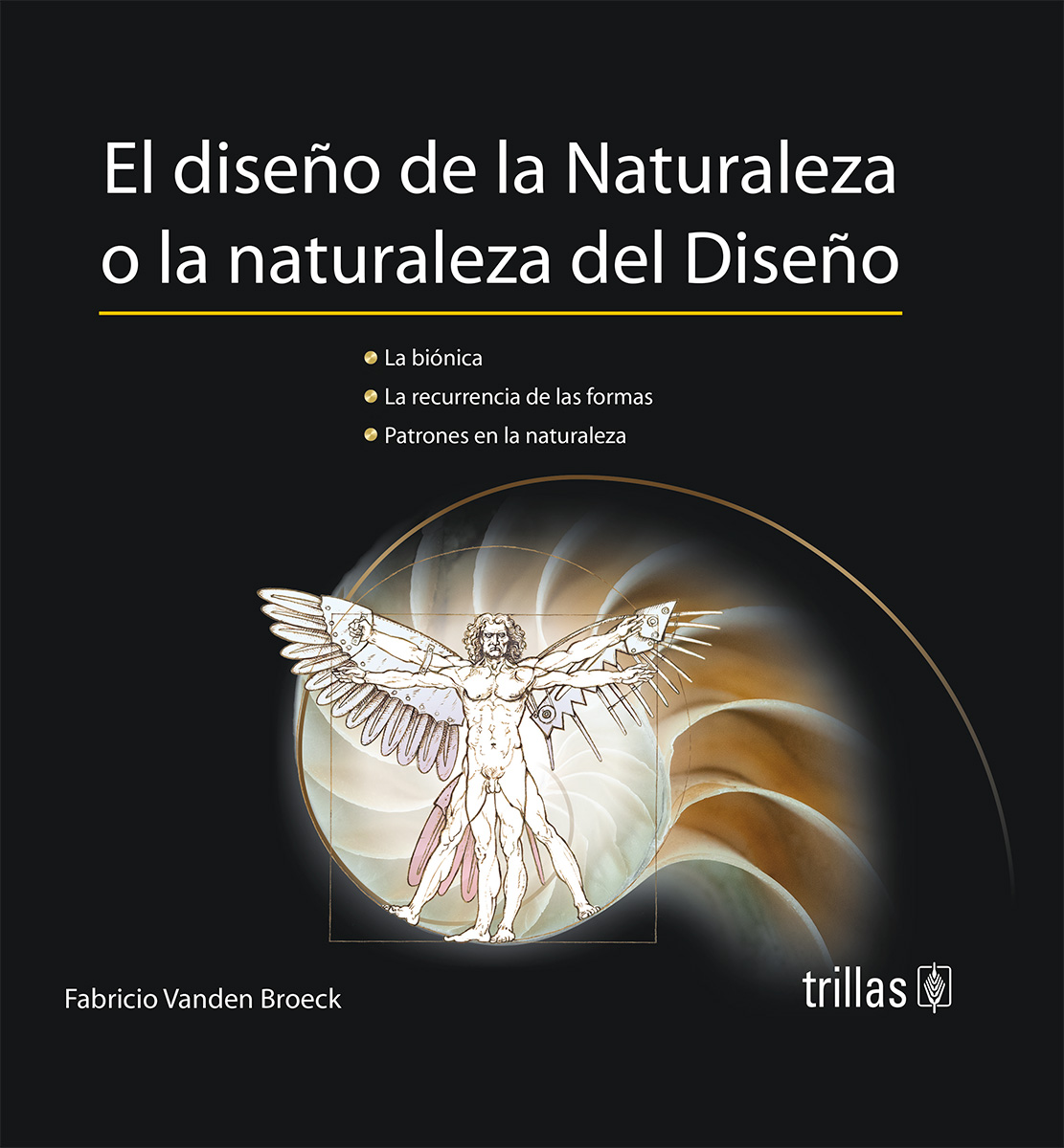 El diseño de la naturaleza o la naturaleza del diseño