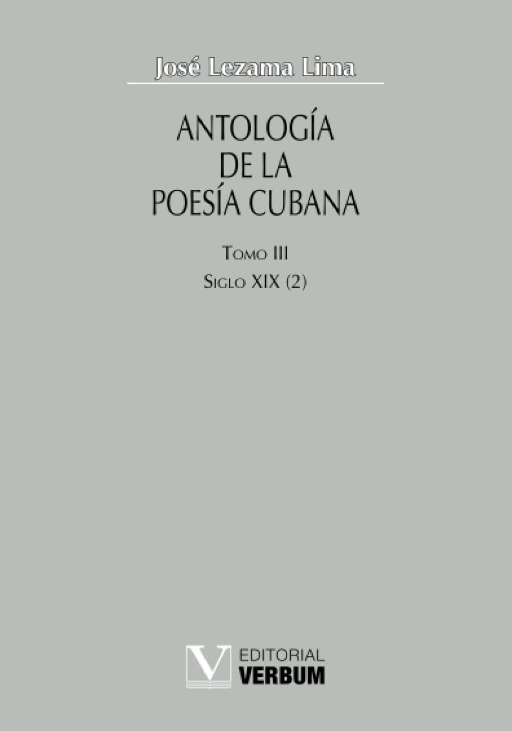 Antología de la poesía cubana. Tomo III