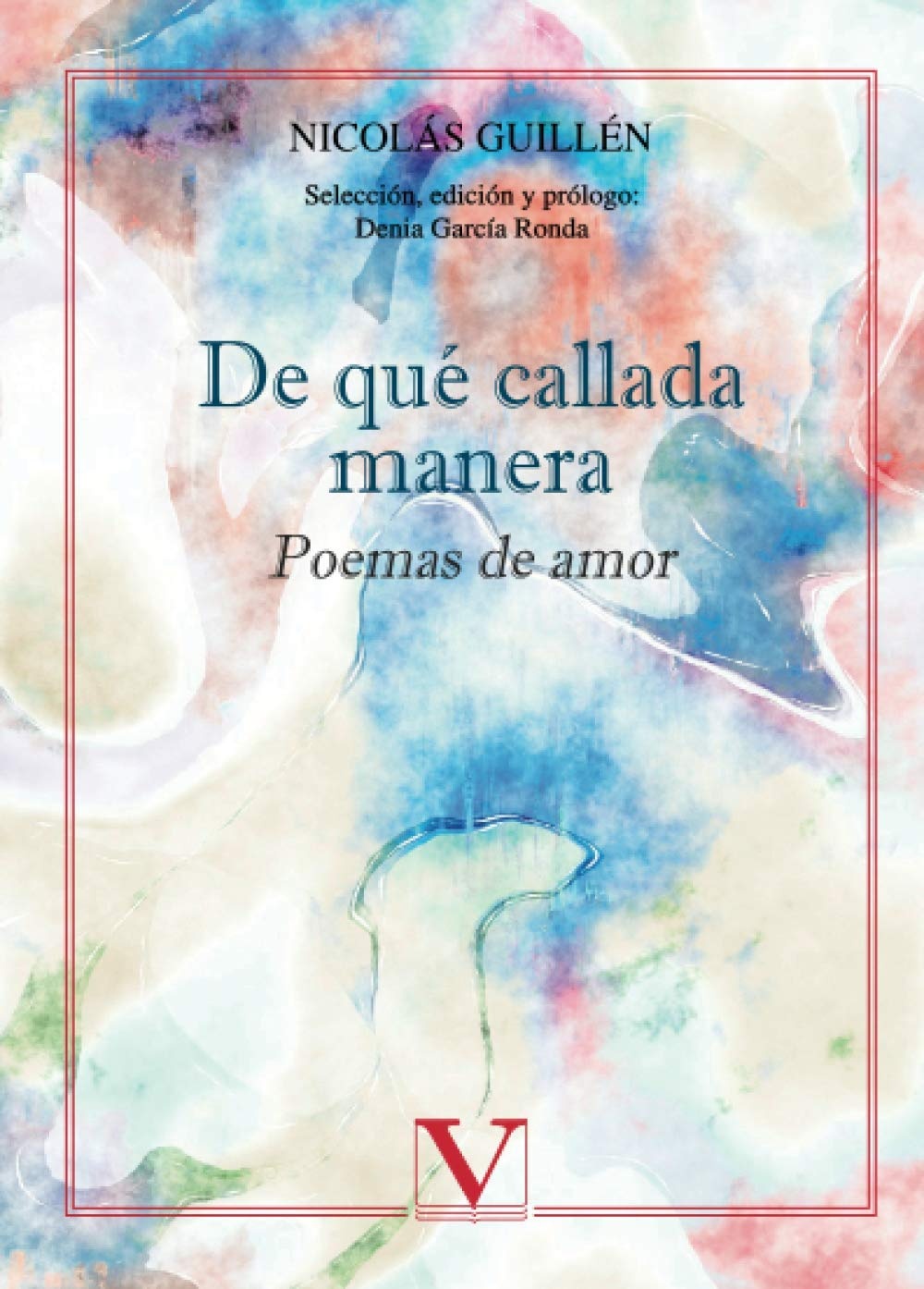 De qué callada manera