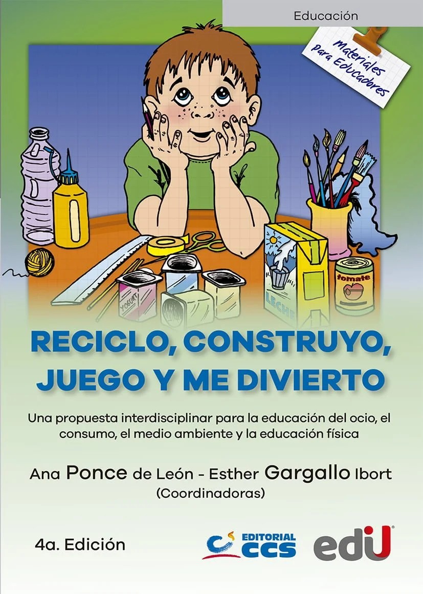 Reciclo, construyo, juego y me divierto