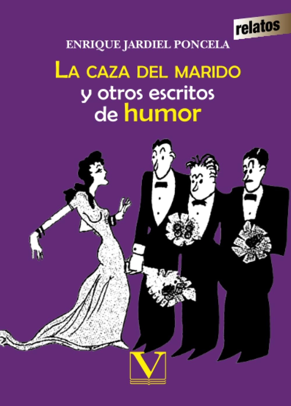 La caza del marido y otros escritos de humor