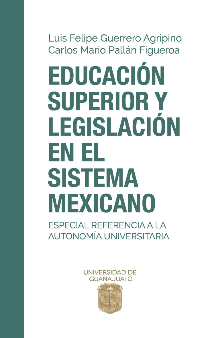 Educación Superior y Legislación en el Sistema Mexicano