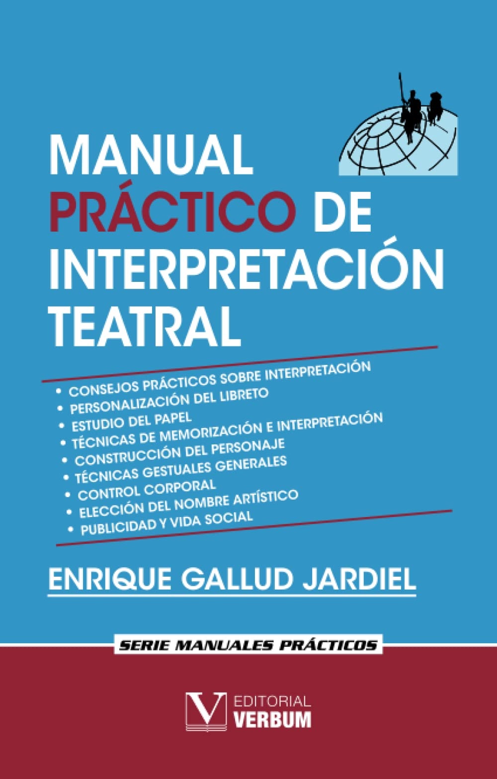 Manual práctico de interpretación teatral