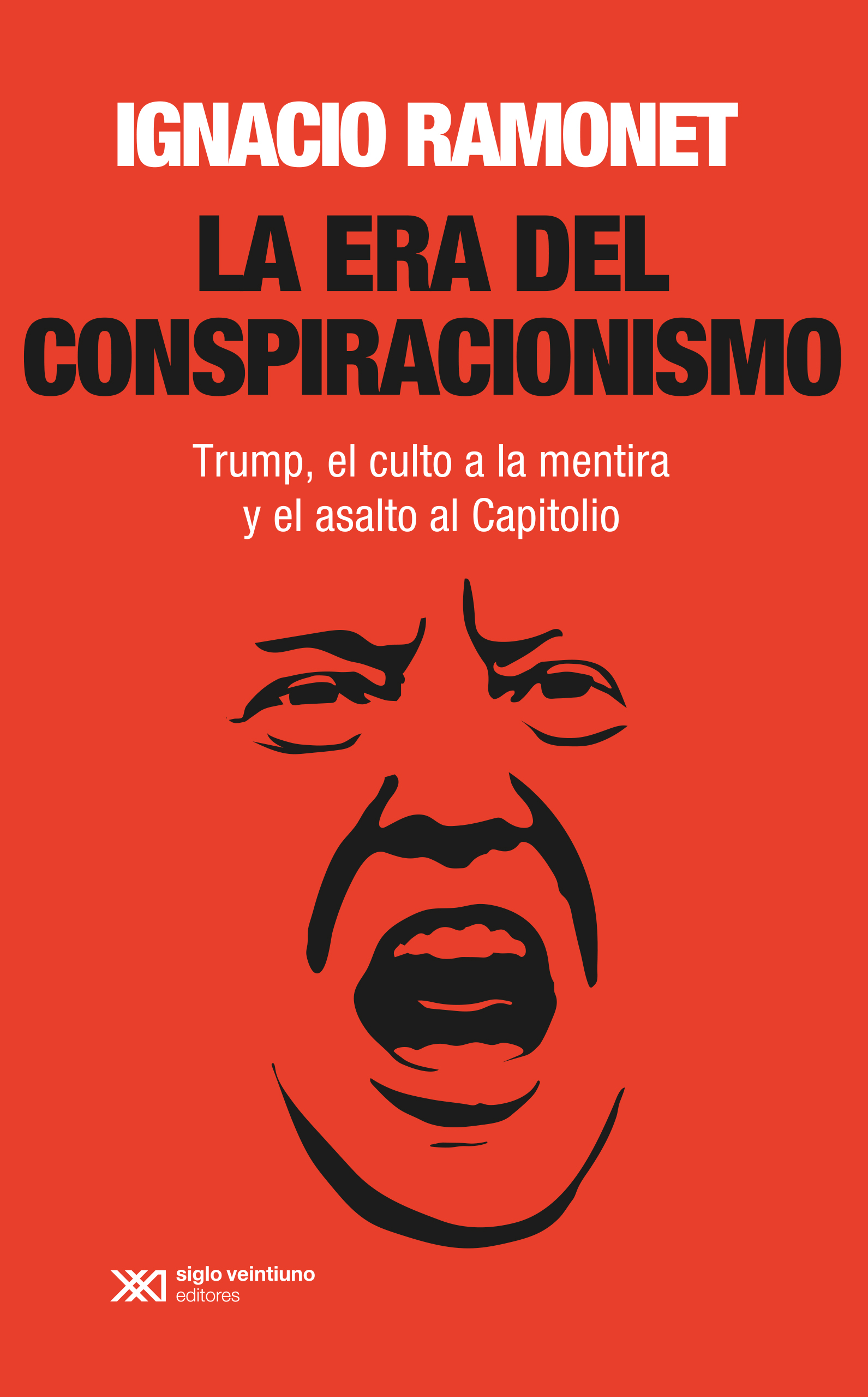 La era del conspiracionismo