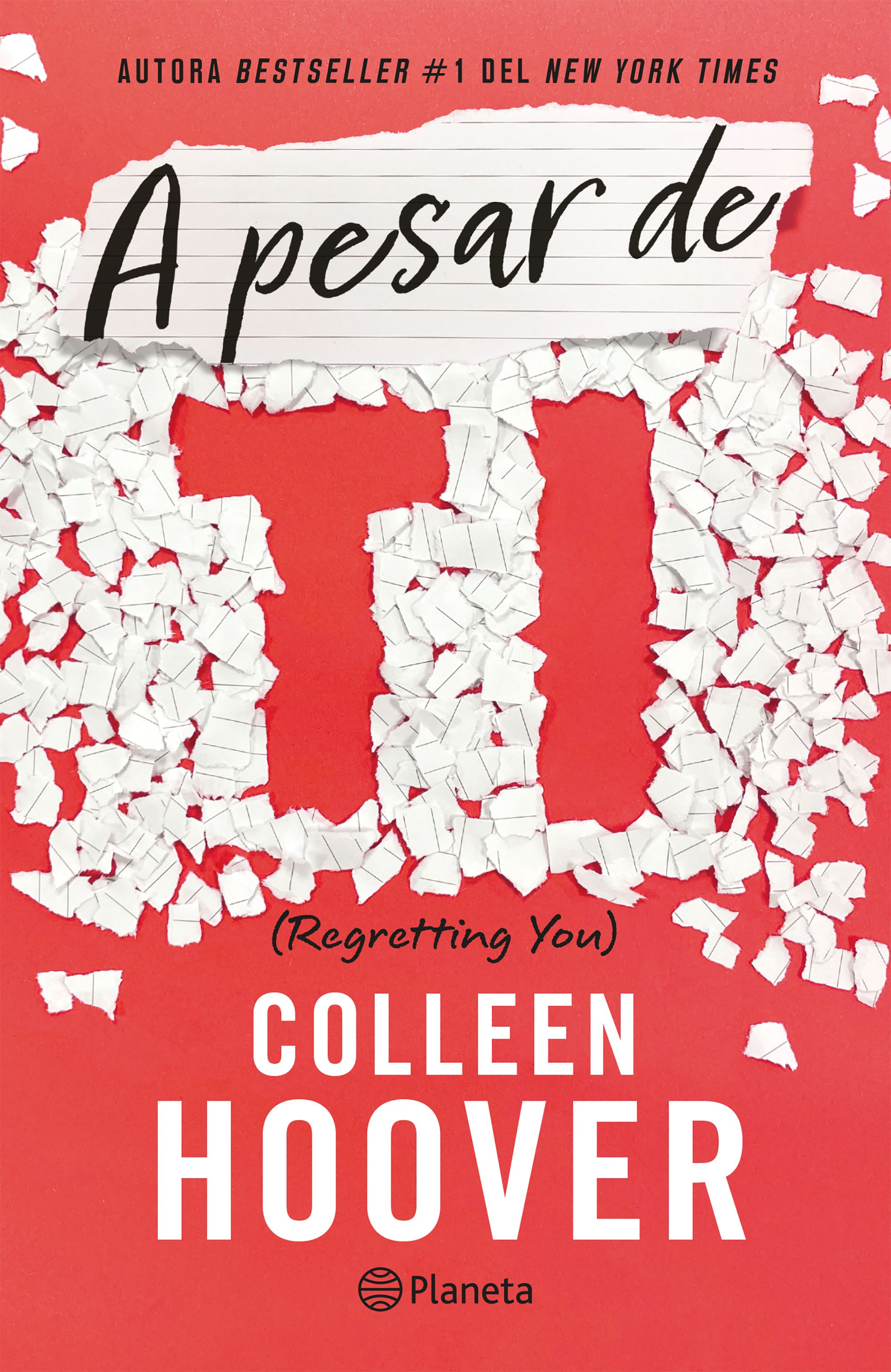 A pesar de ti (Regretting You) Spanish Edition