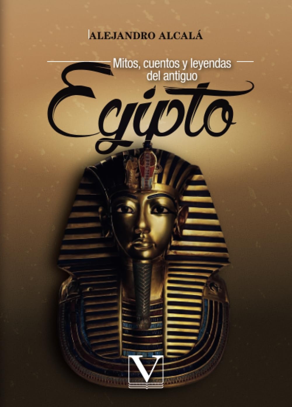 Mitos, cuentos y leyendas del antiguo Egipto