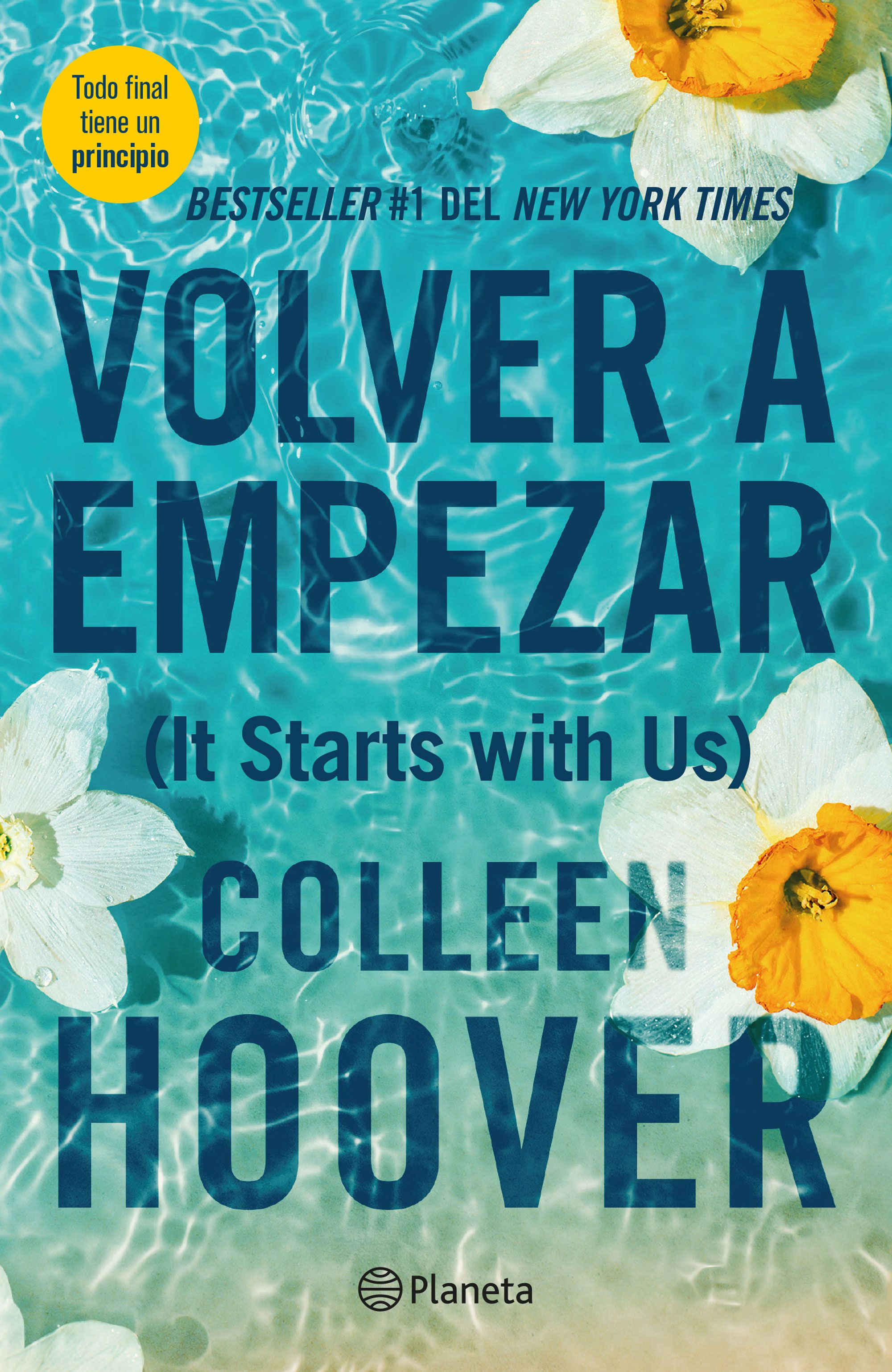 Volver a empezar (It Starts with Us) Spanish Edition