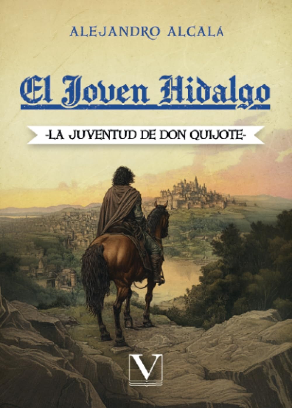 El joven Hidalgo: La Juventud de Don Quijote