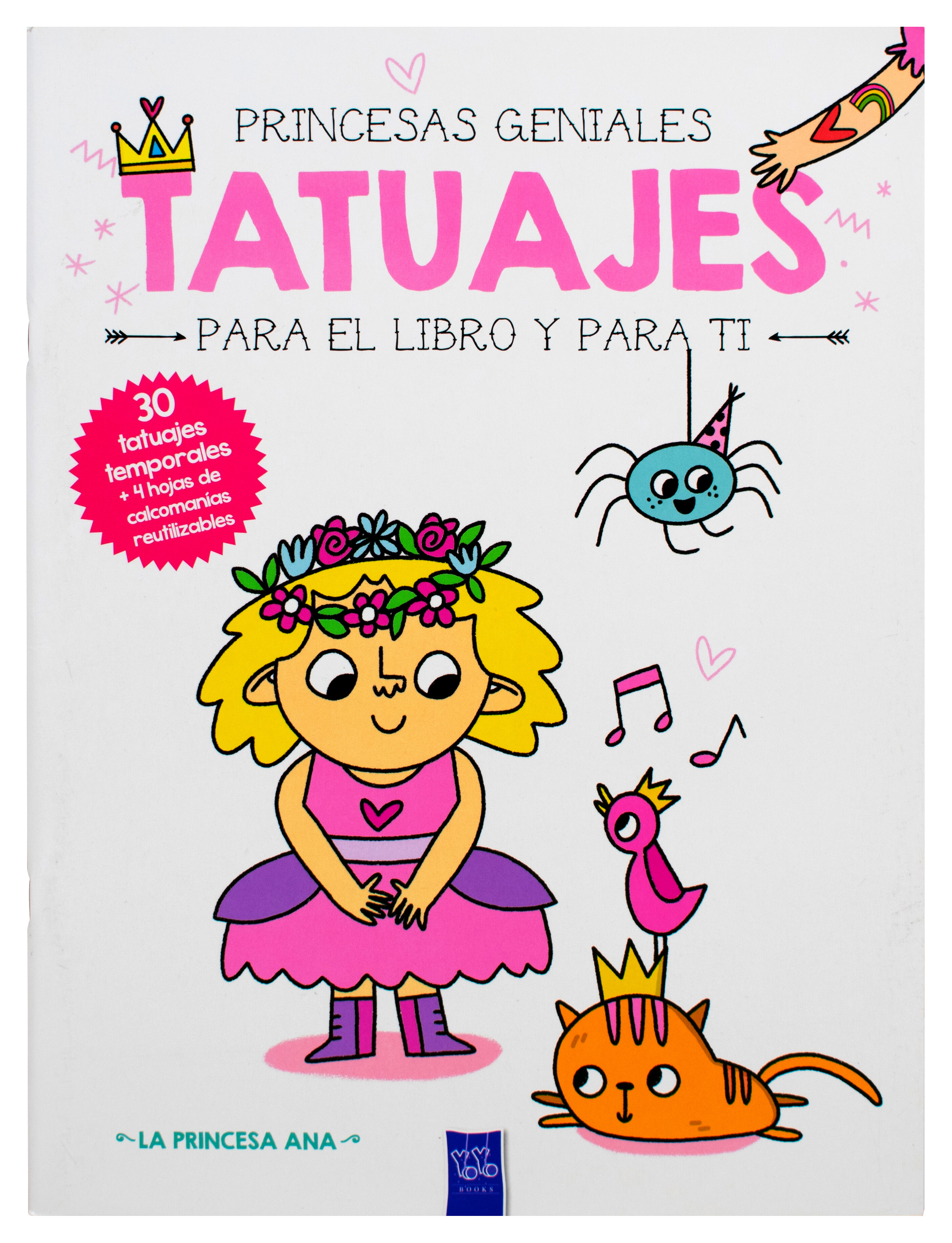 Libro Infantil con tatuajes para ti: La princesa Ana