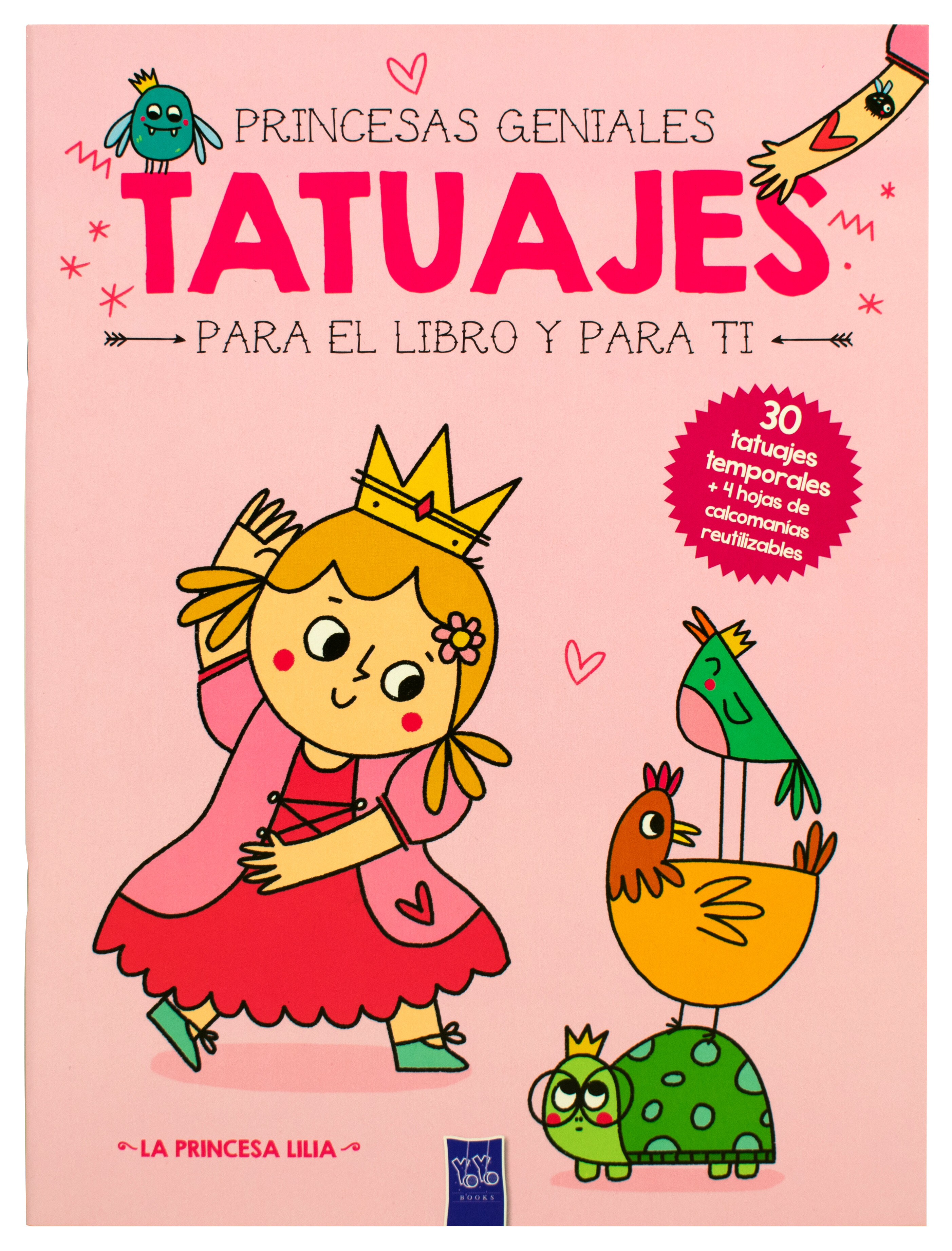 Libro Infantil con tatuajes para ti: La princesa Lilia