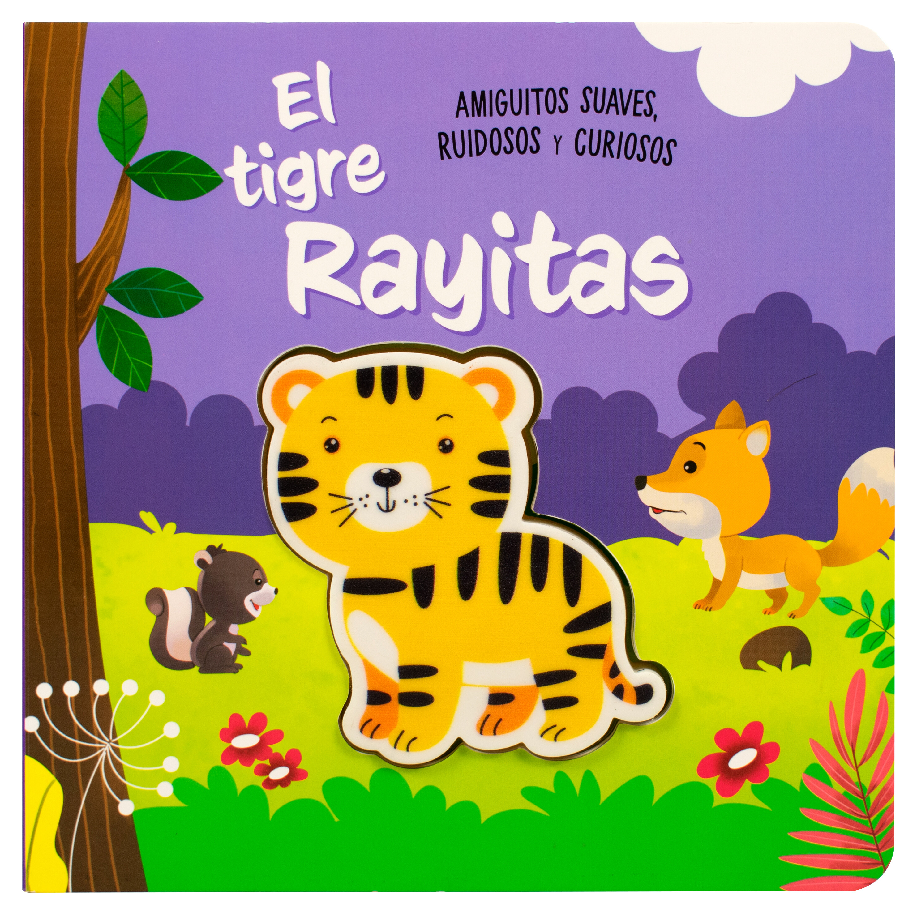 Libro para Bebés: Amiguitos suaves ruidosos y curiosos: El Tigre rayitas
