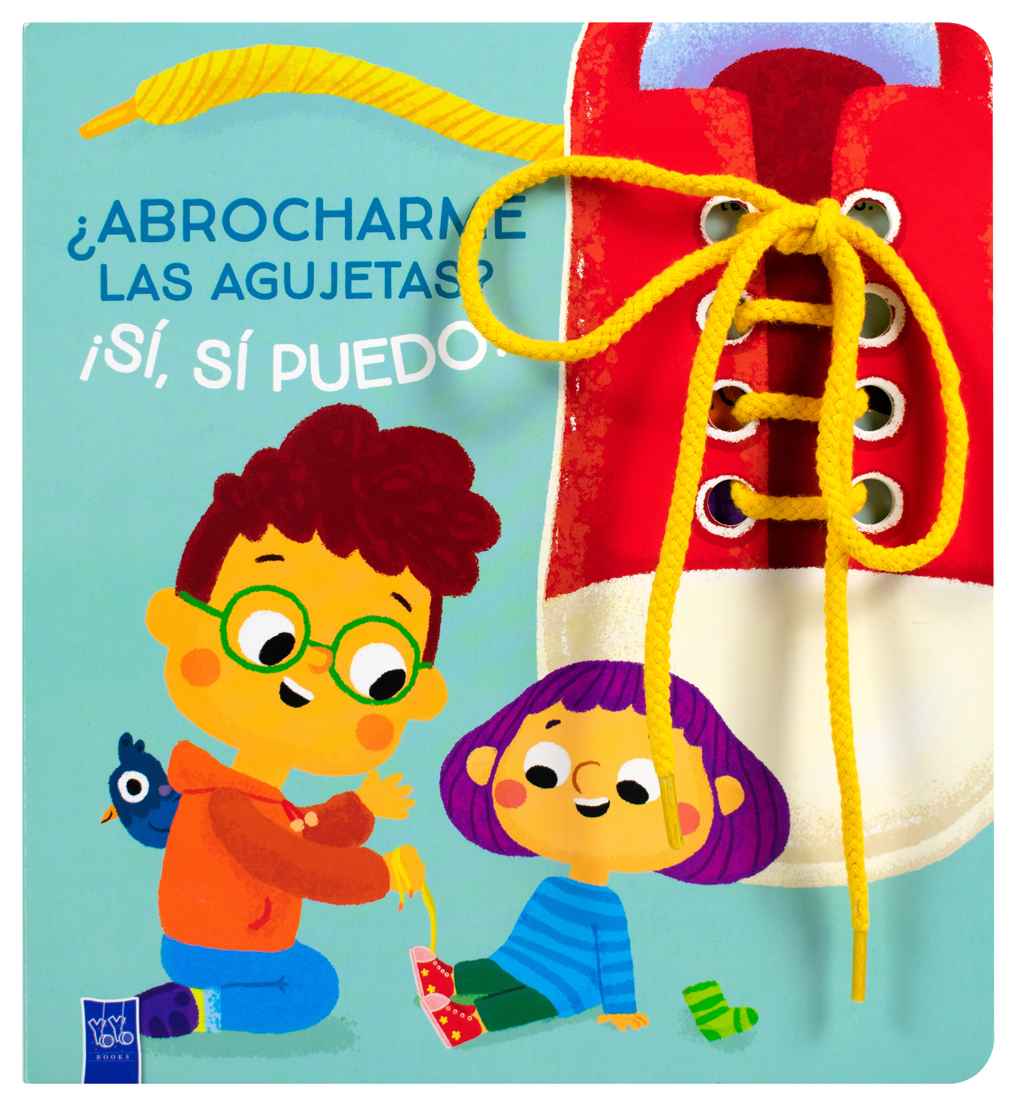 Libro Infantil: ¿Abrocharme las agujetas? ¡Sí, sí puedo!