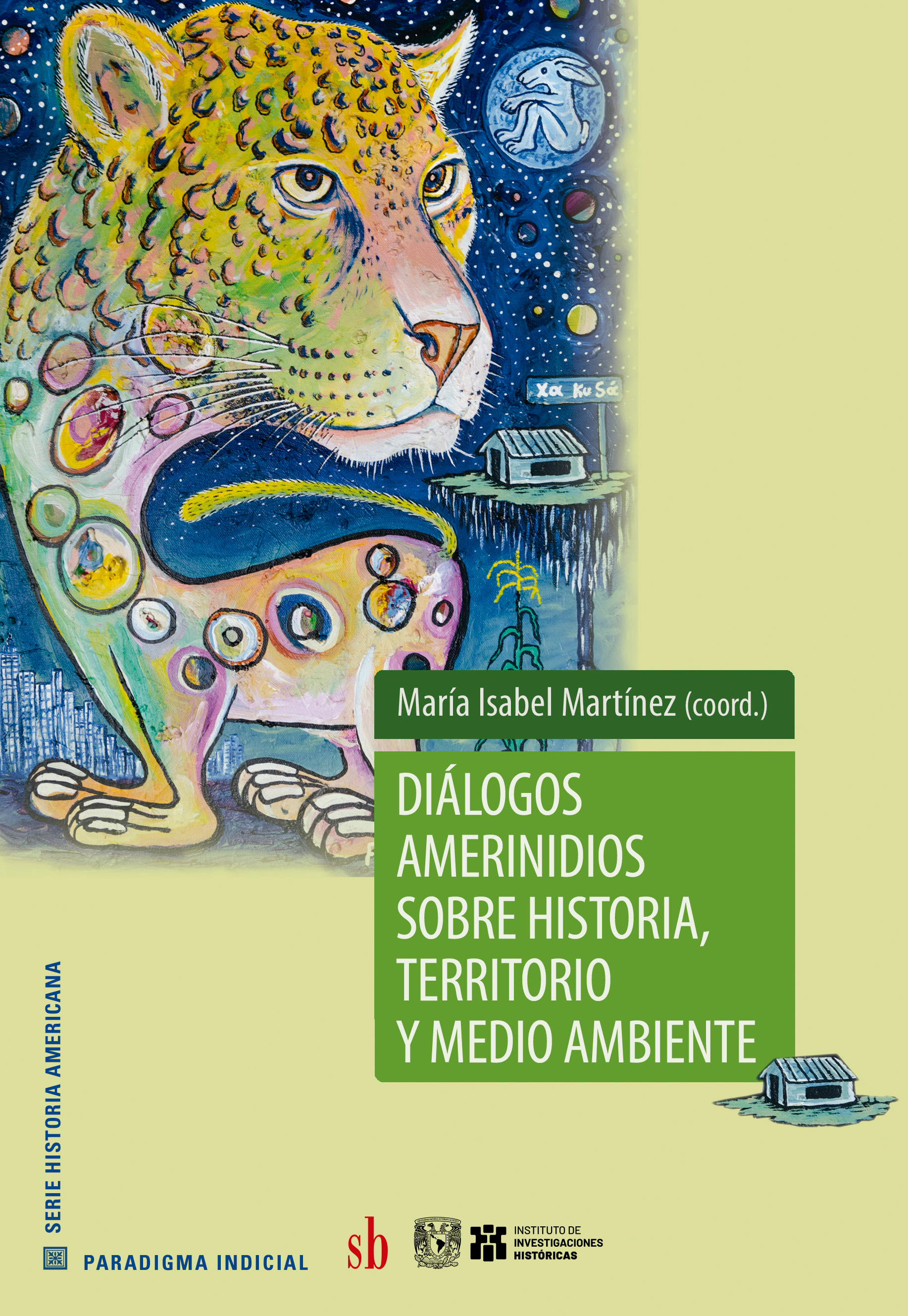 Diálogos amerindios sobre historia, territorio y medio ambiente