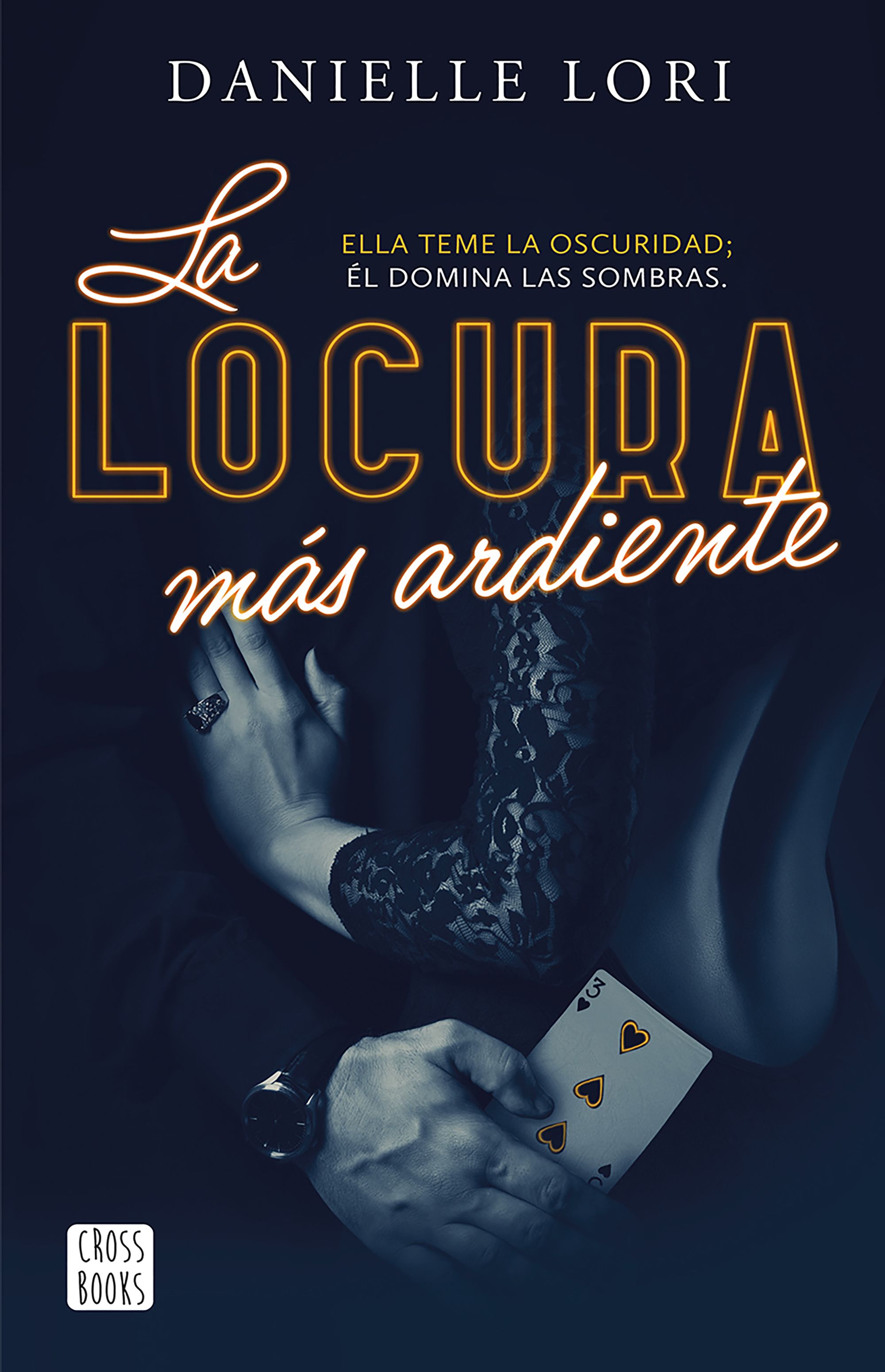 La locura más ardiente