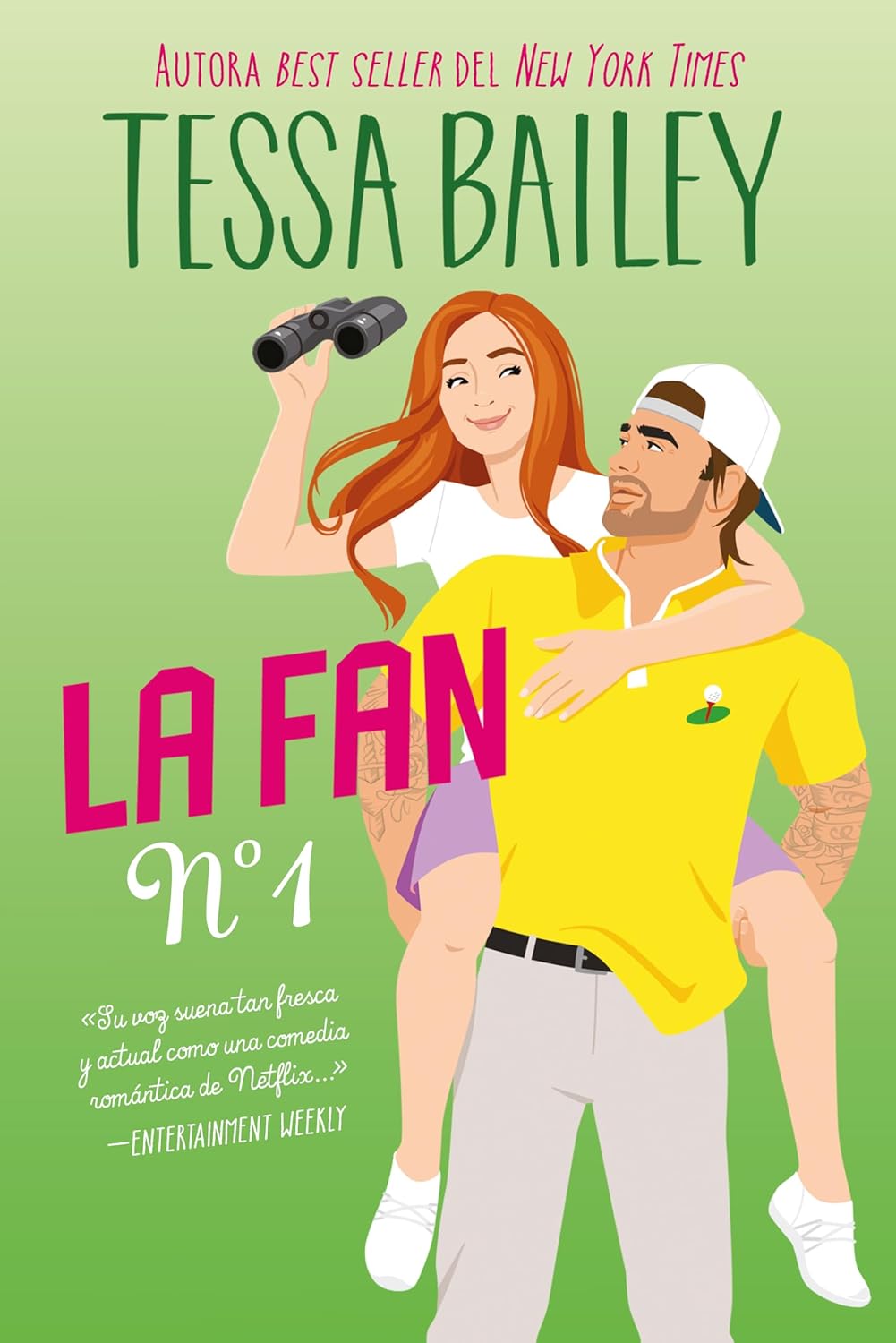 La fan N°. 1