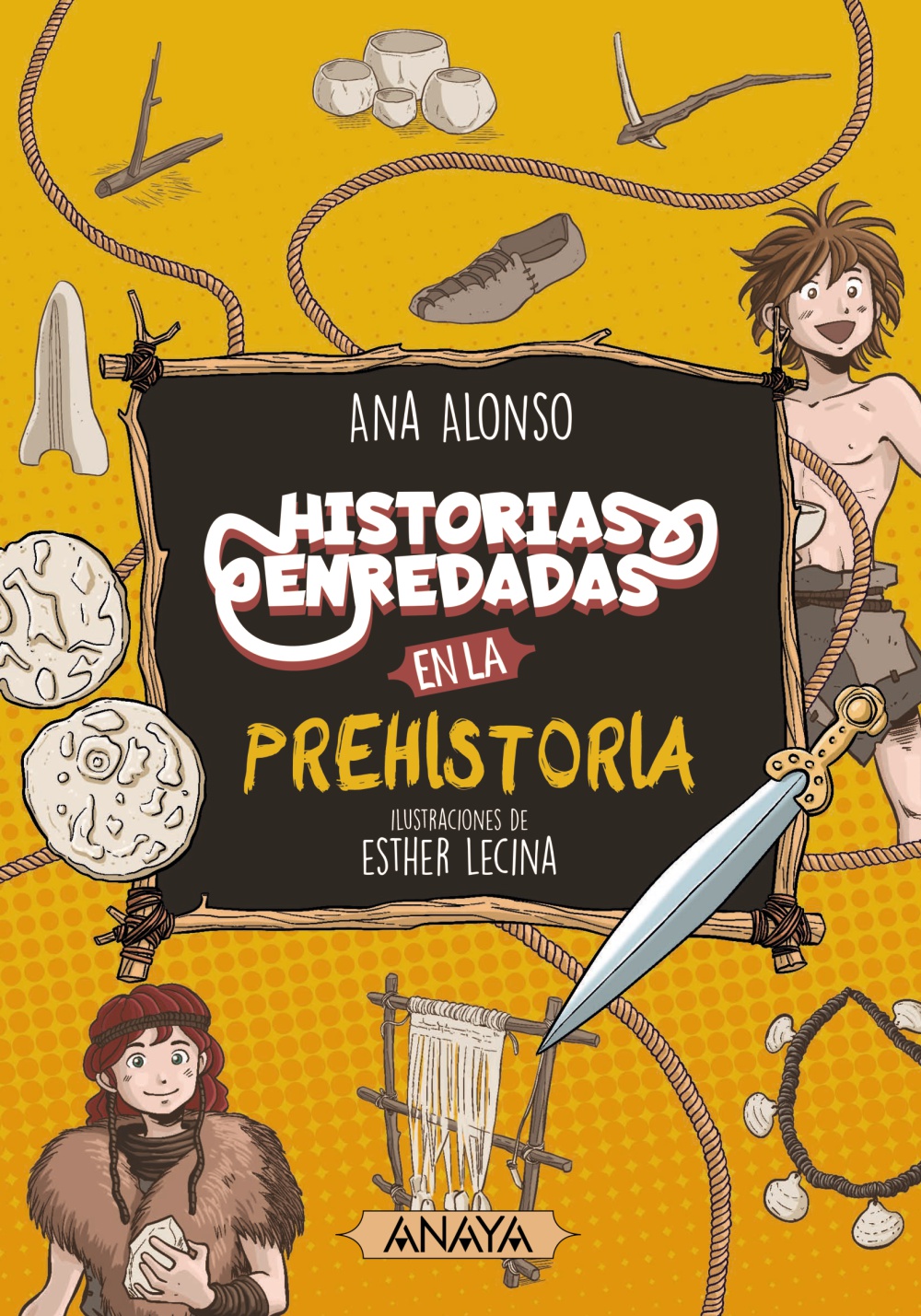 Historias enredadas en la Prehistoria