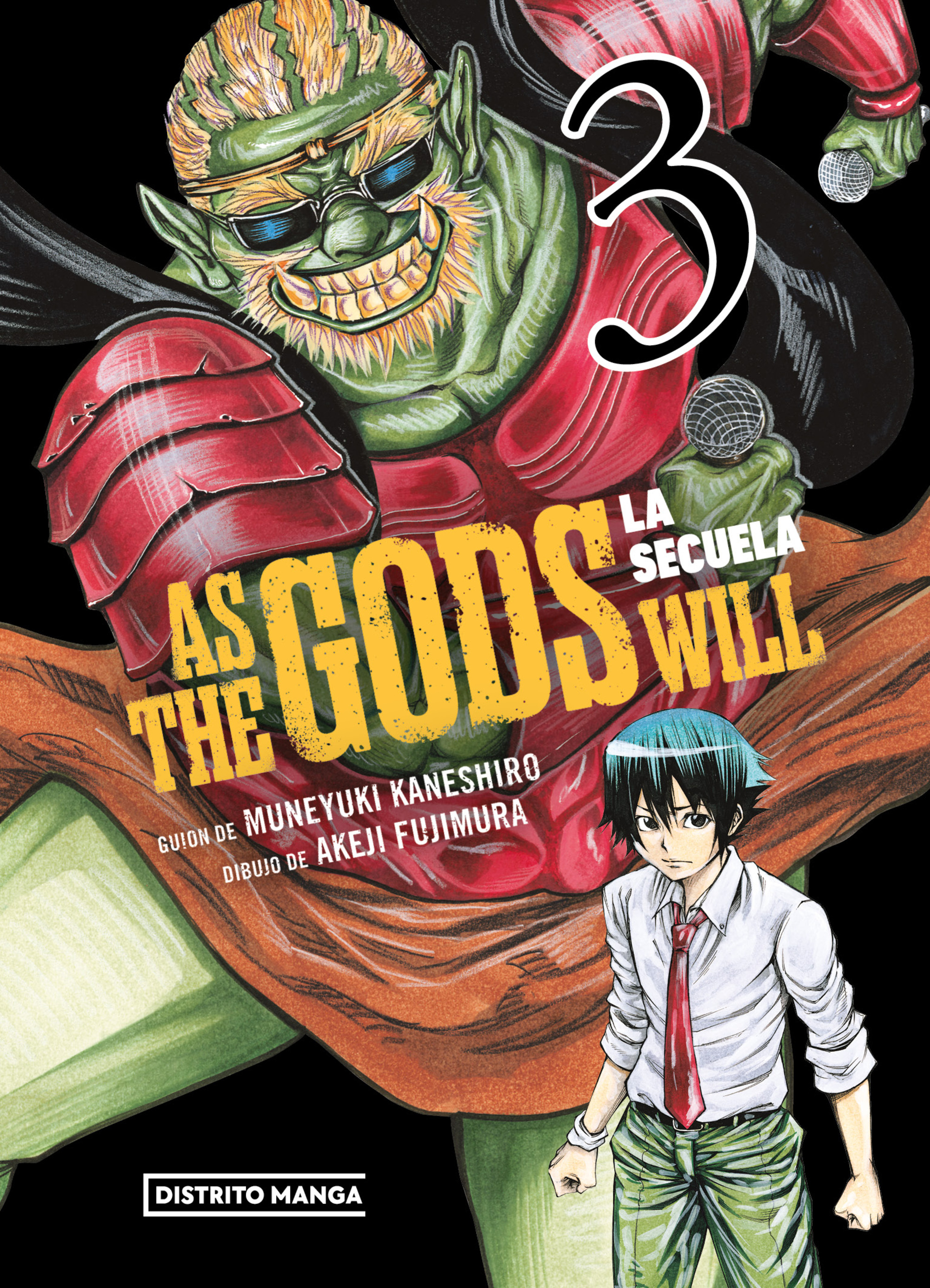 As the Gods Will: La secuela 3
