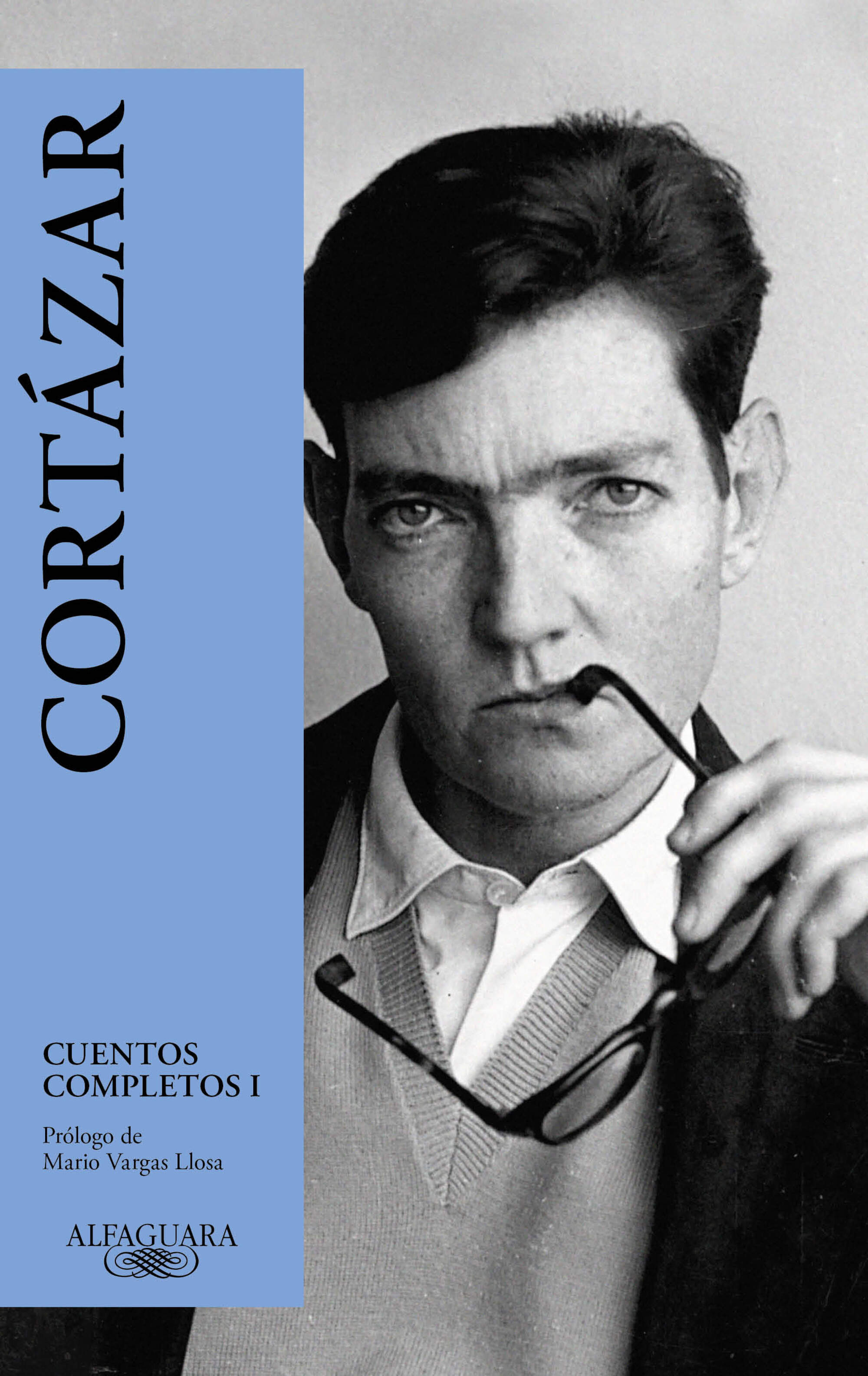 Cortázar: Cuentos completos I