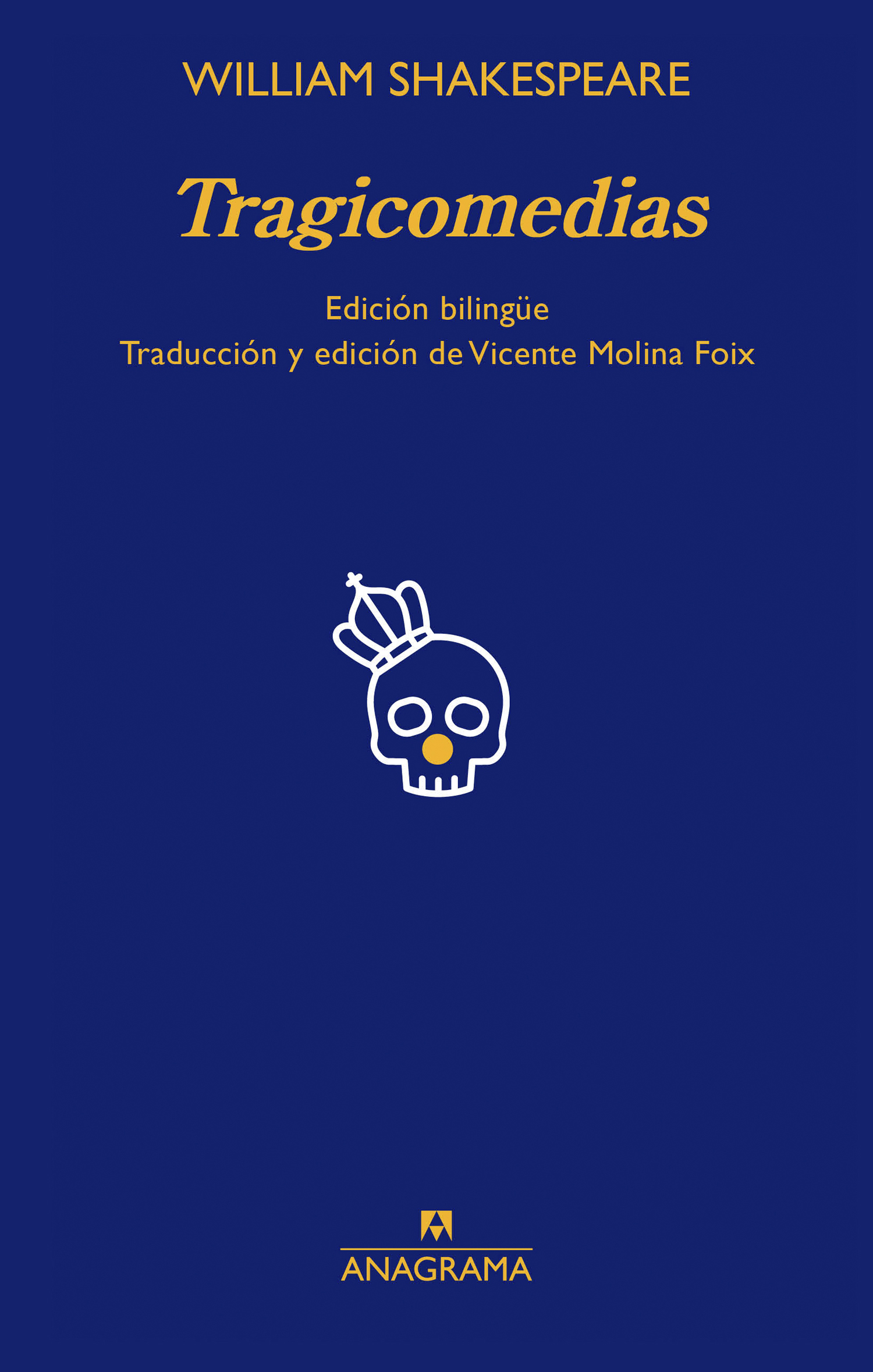 Tragicomedias. Edición bilingüe