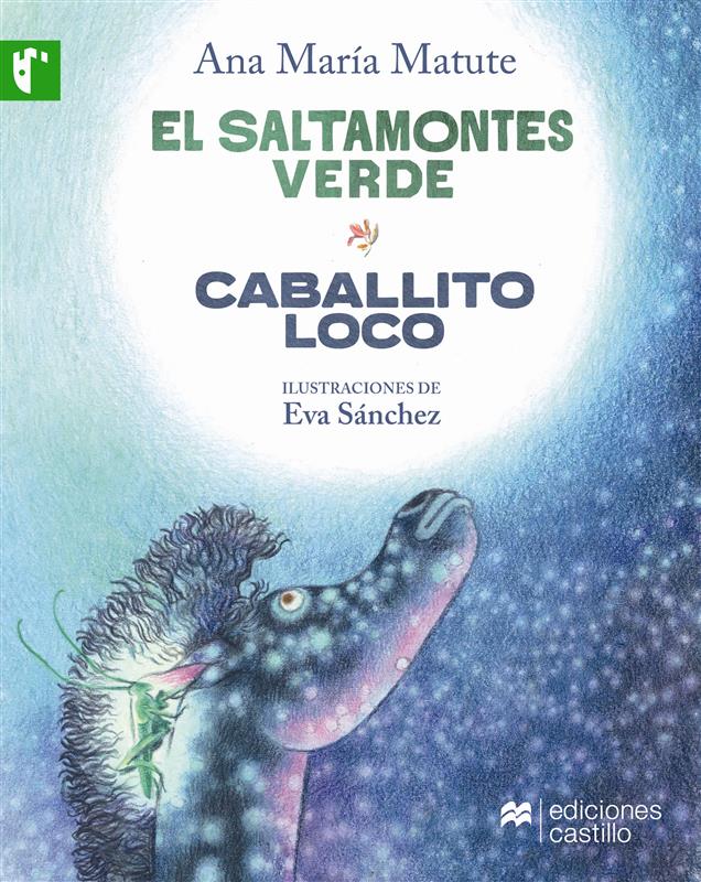 El saltamontes verde / Caballito Loco