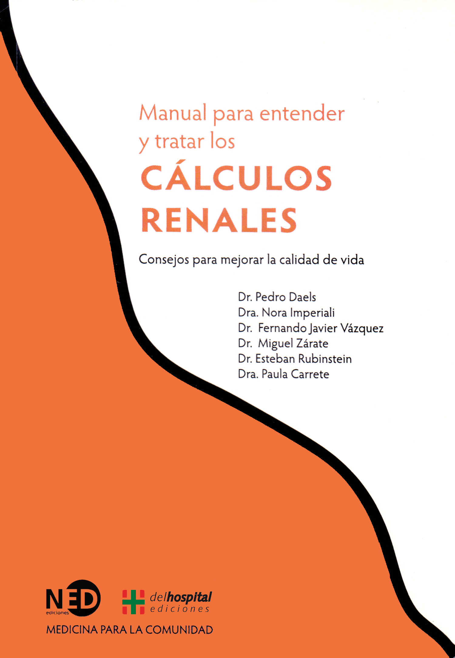 Manual para entender y tratar los cálculos renales