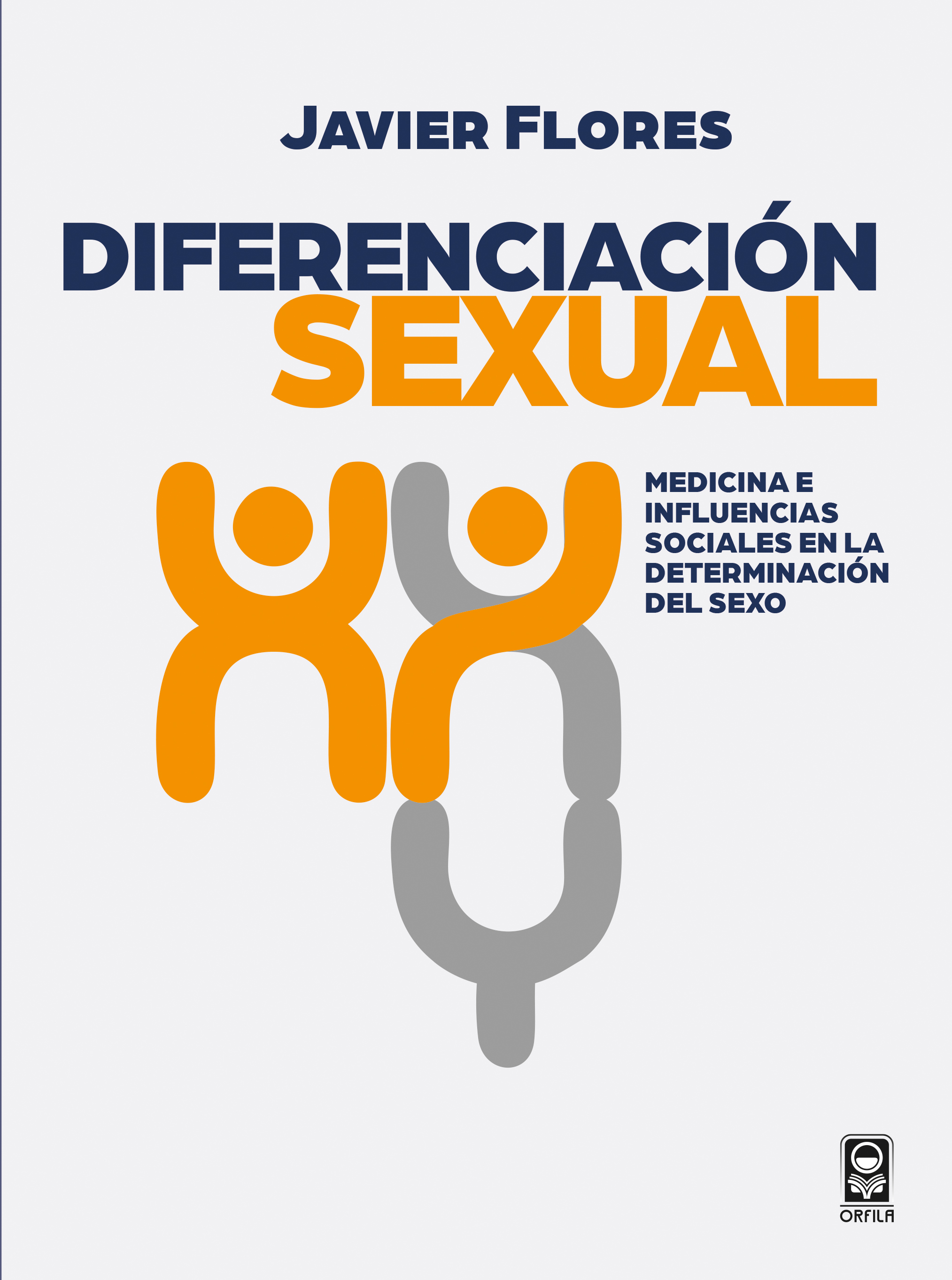 Diferenciación sexual. Medicina e influencias sociales en la determinación del sexo