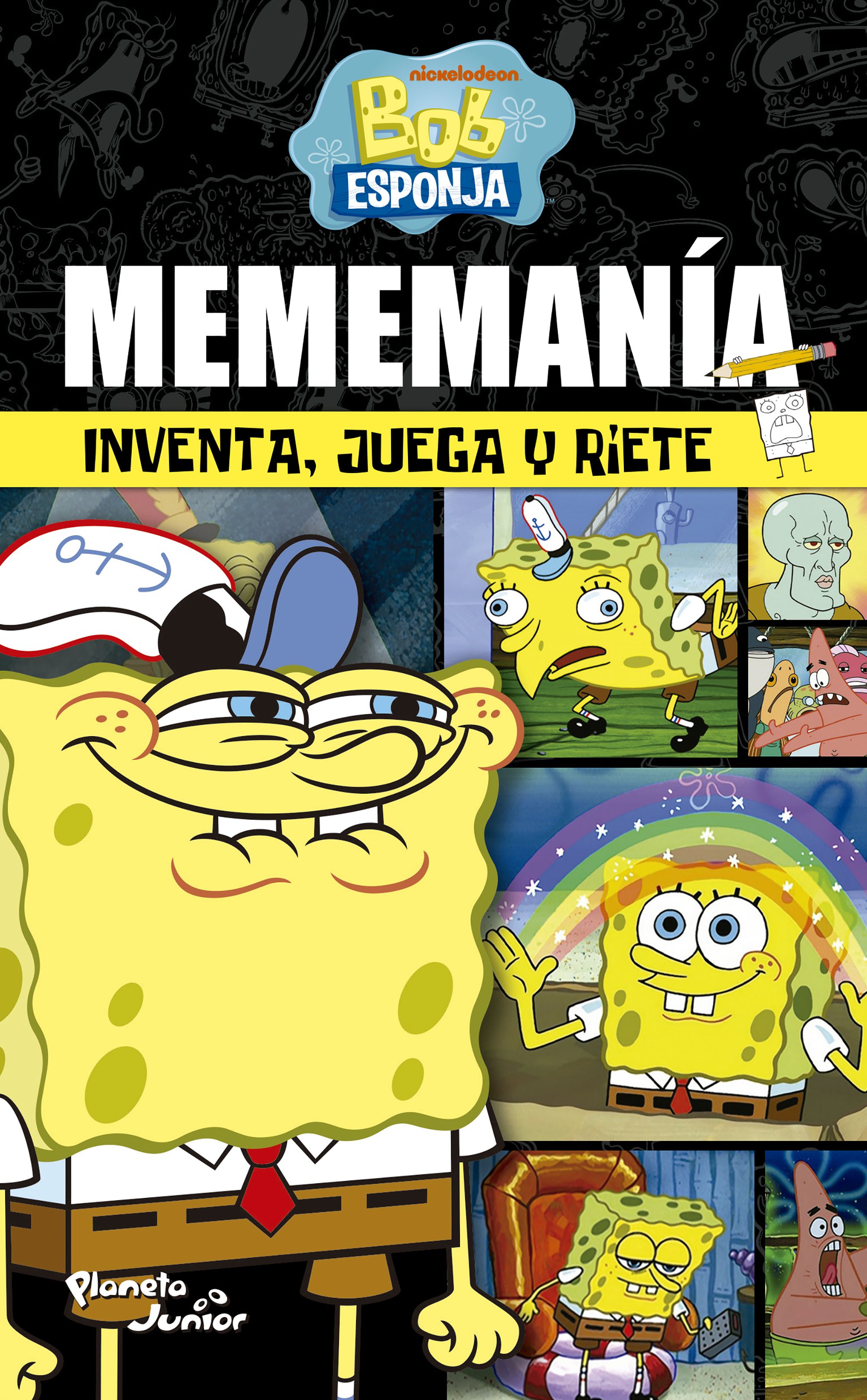 Bob Esponja. Mememanía. Inventa, juega y ríete