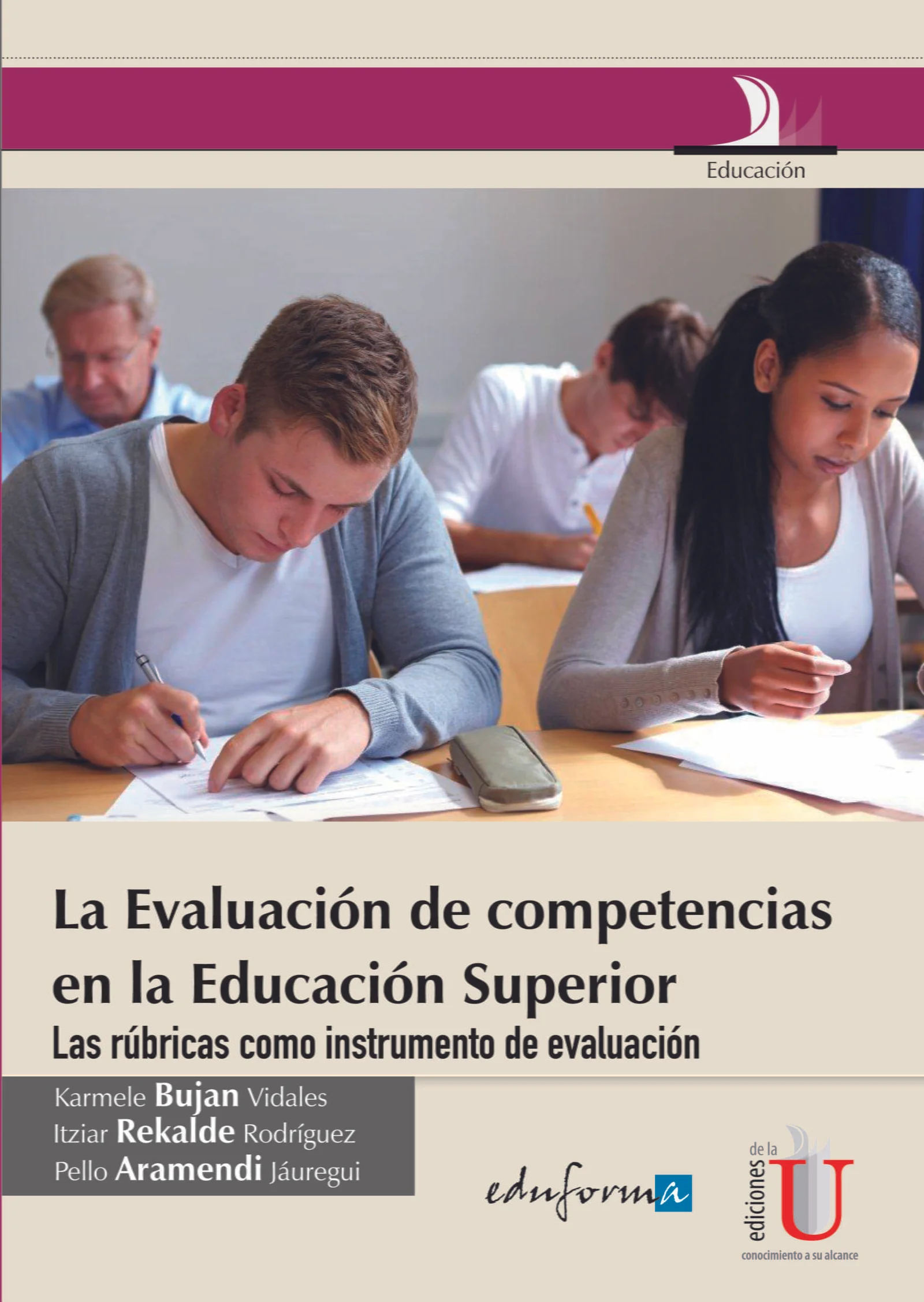 La evaluación de competencias en la educación superior