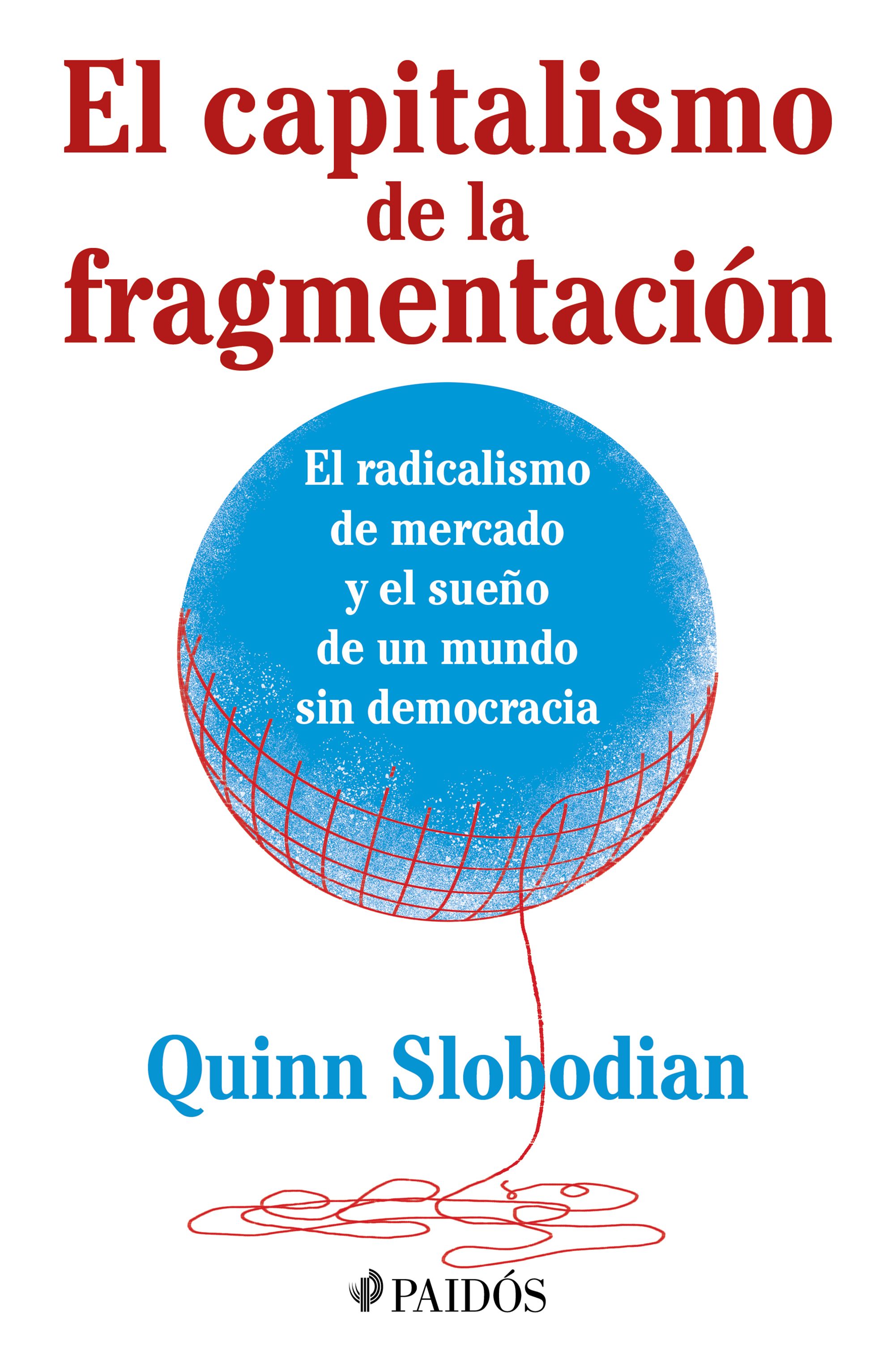 El capitalismo de la fragmentación