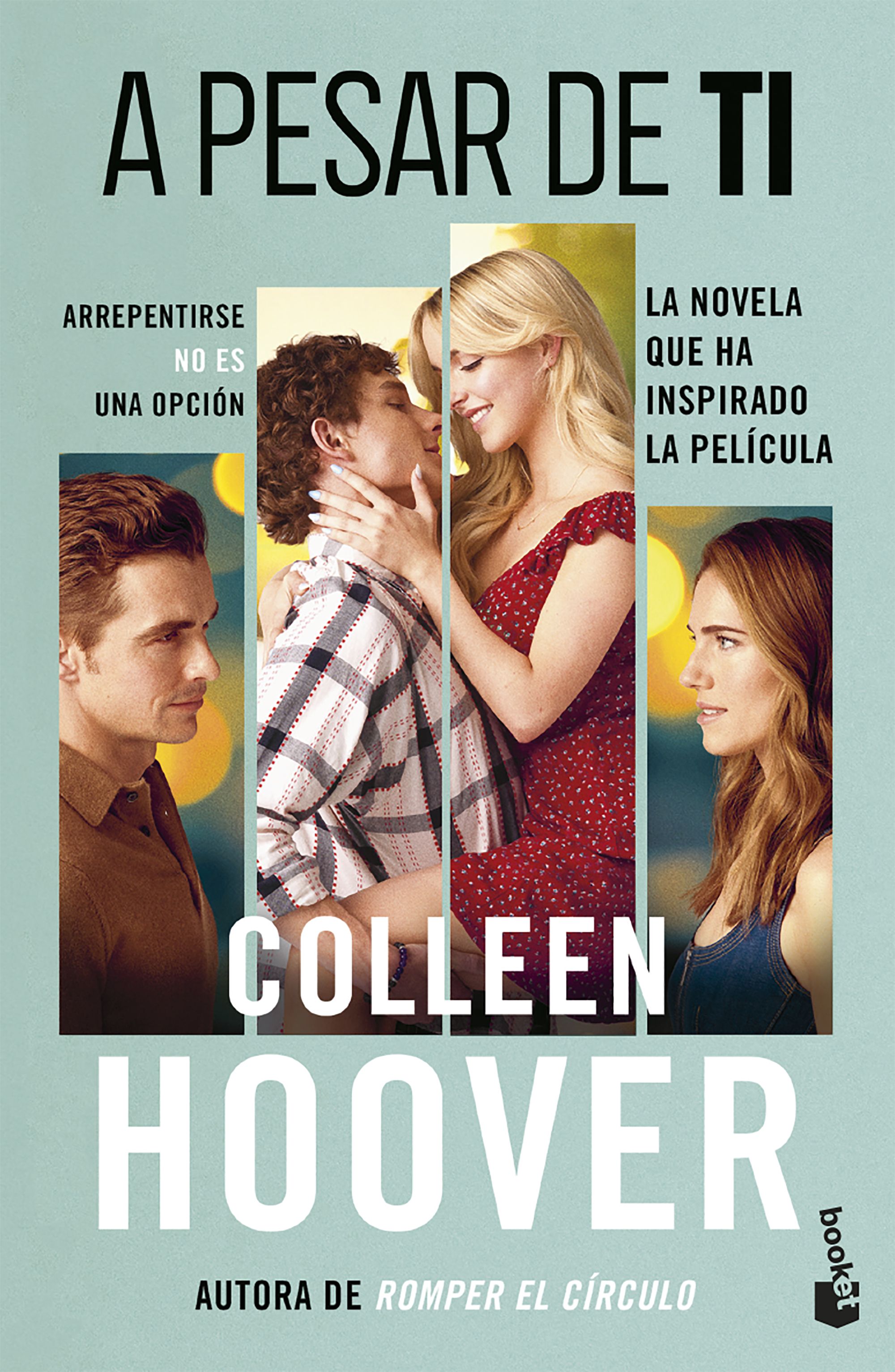 A pesar de ti (Regretting You) Tie- In Spanish Edition