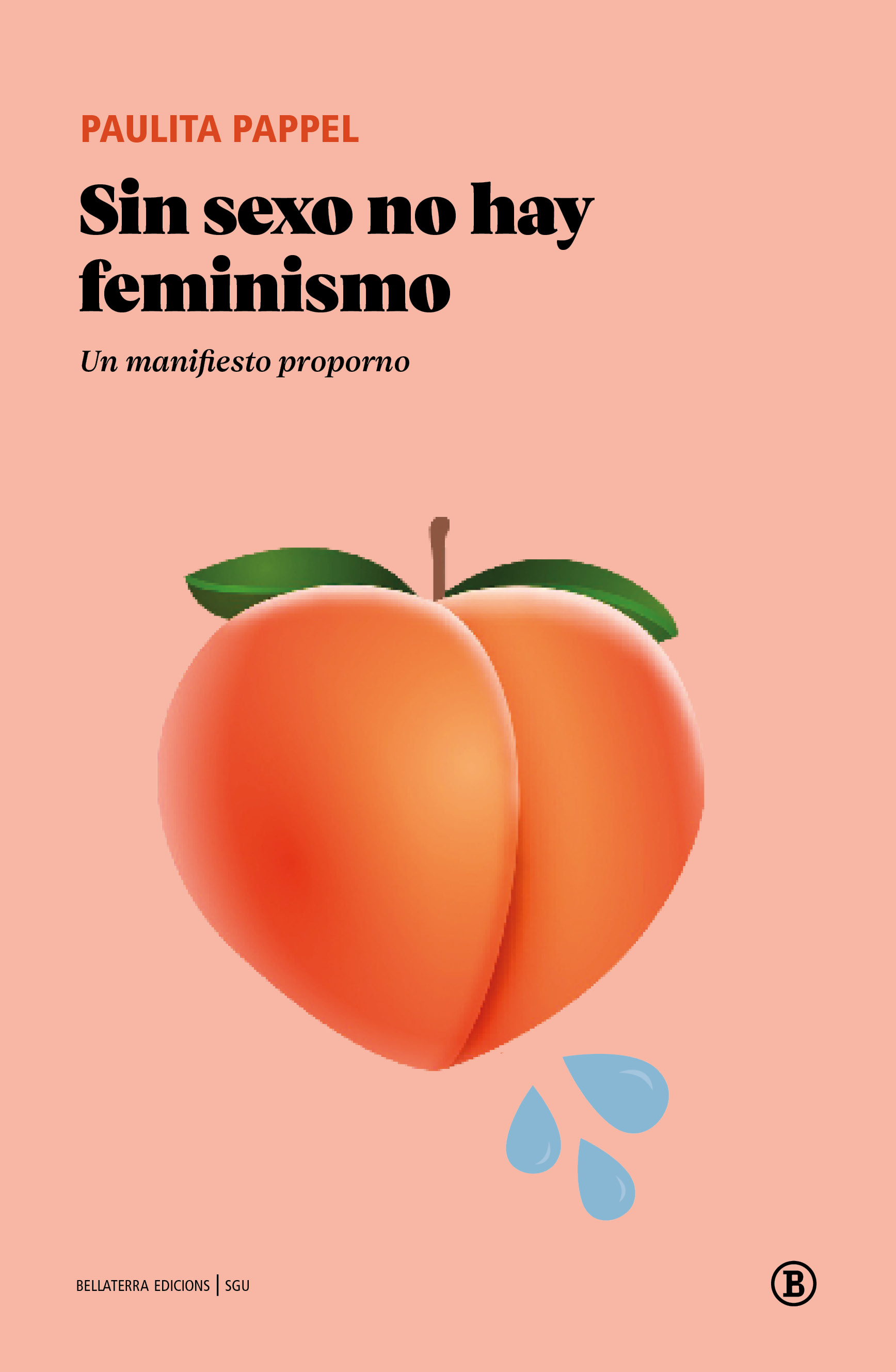 Sin sexo no hay feminismo