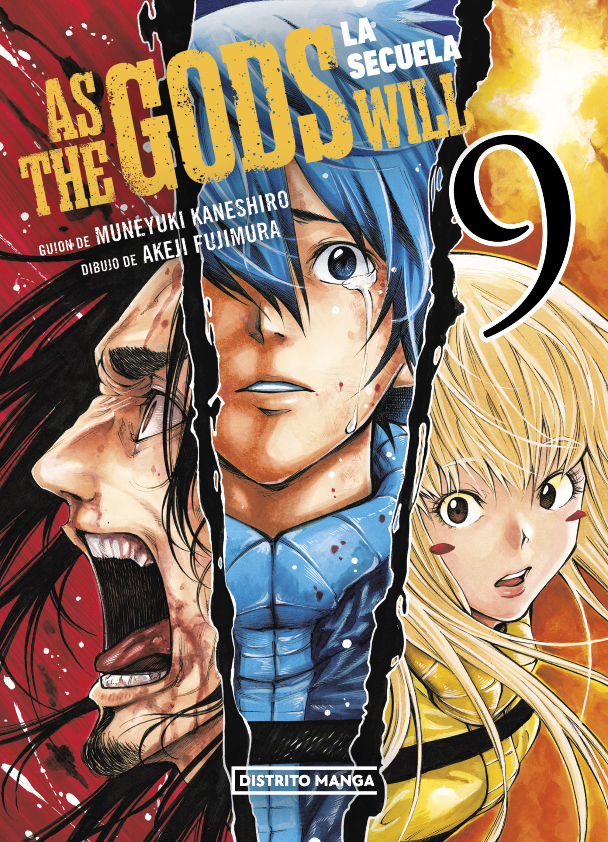 As the Gods Will: La secuela 9