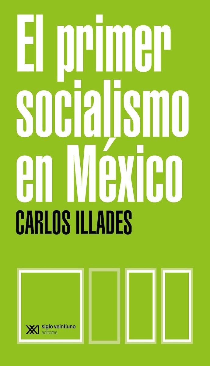 El primer socialismo en México