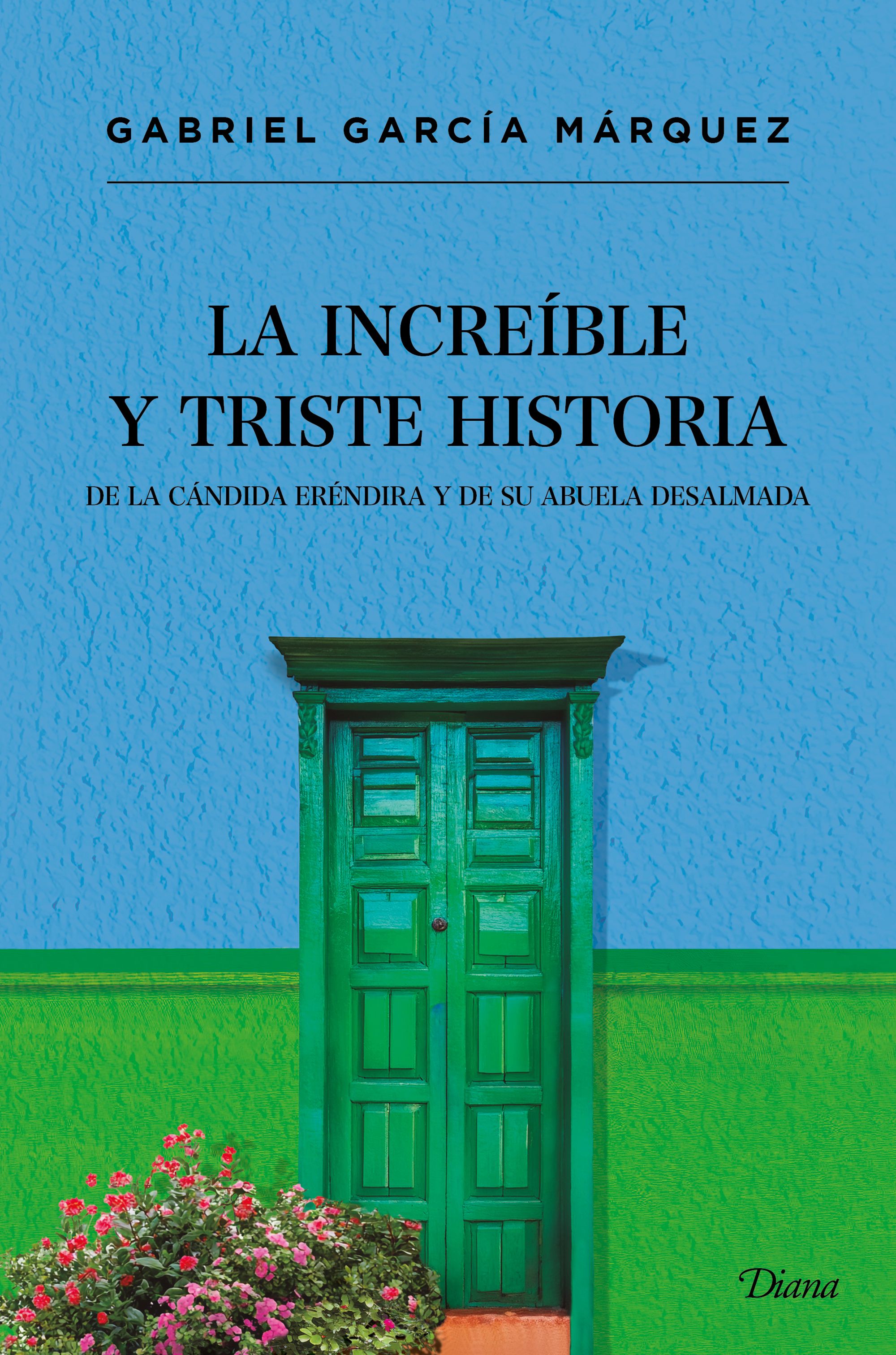 TD La increible y triste historia de la cándida Eréndira y de su abuela desalmad