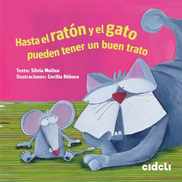 Hasta el ratón y el gato pueden tener un buen trato