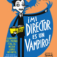 ¡Mi director es un vampiro! (Mi escuela está maldita)