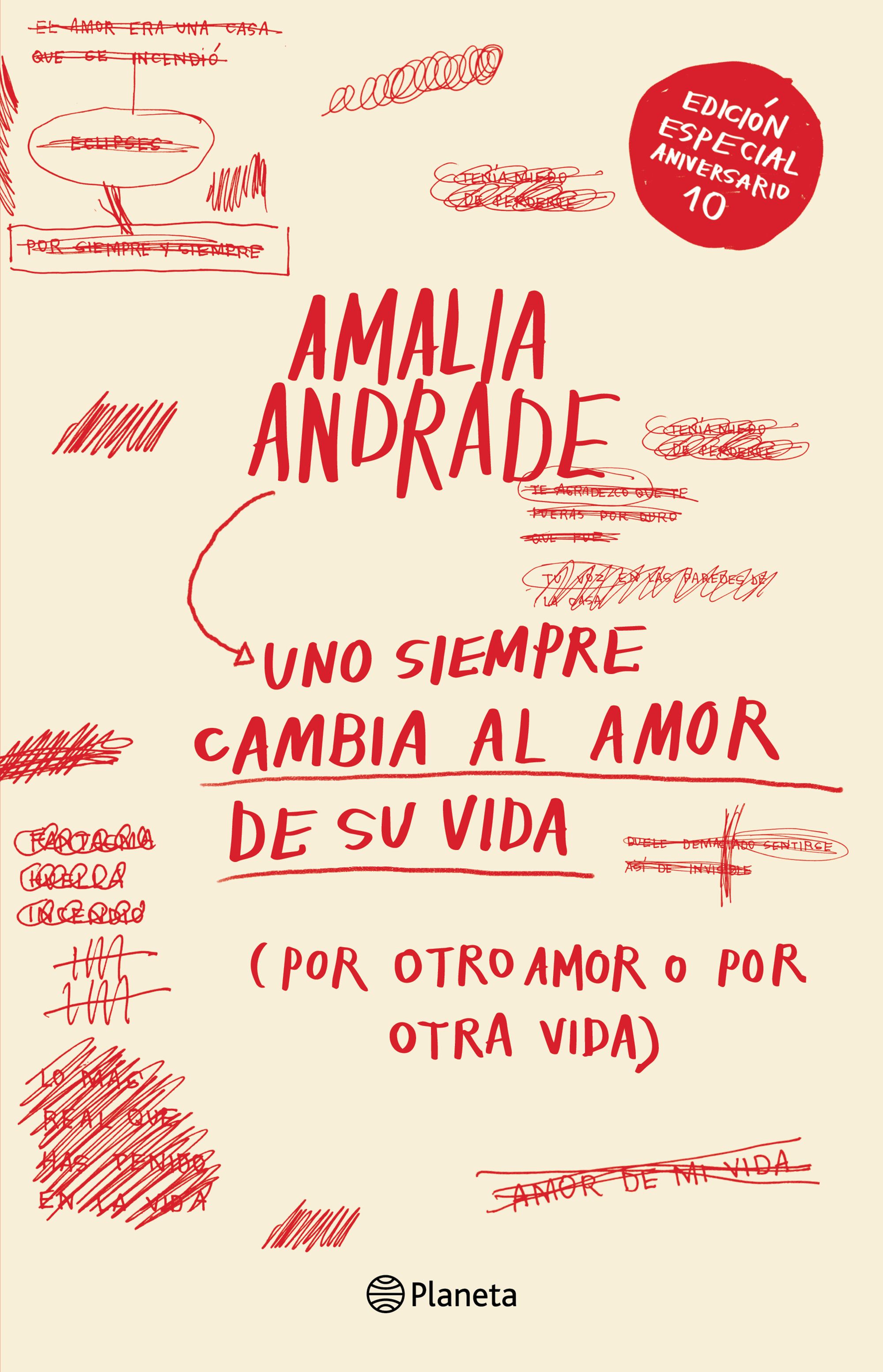 TD Uno siempre cambia al amor de su vida. Edición décimo aniversario