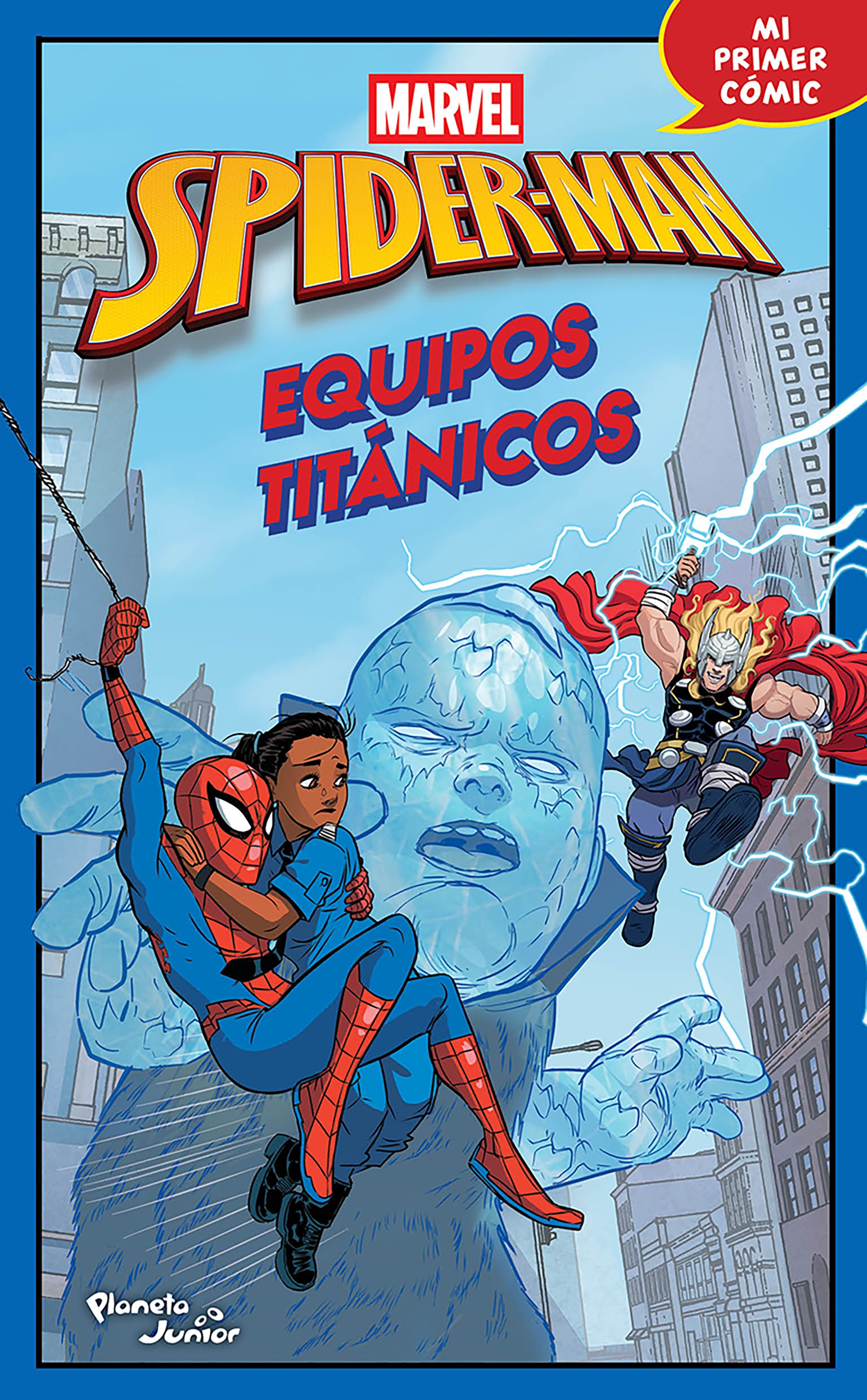 Spider-Man. Equipos titánicos